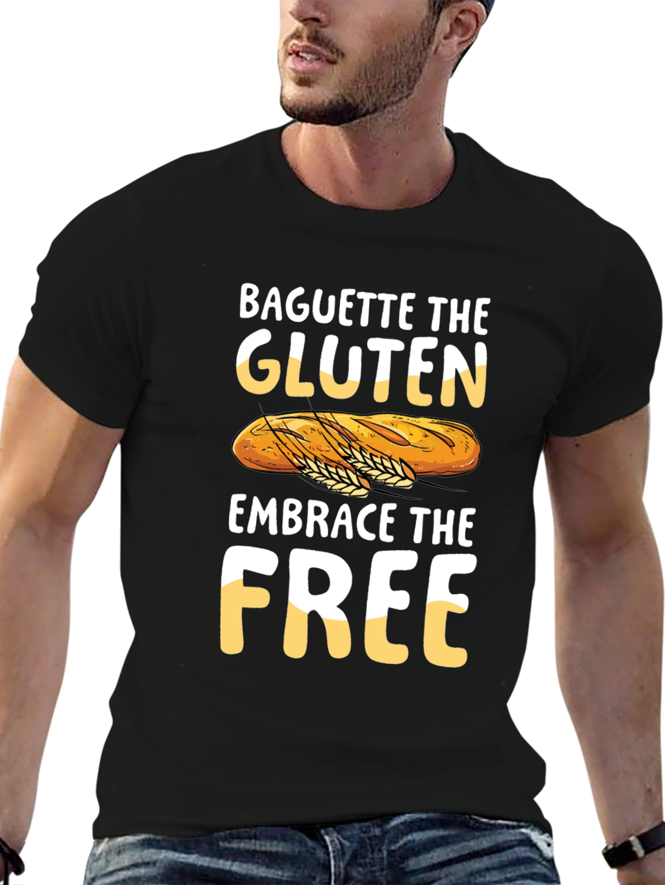 Baguette the Gluten Embrace the Free Graphic Tee