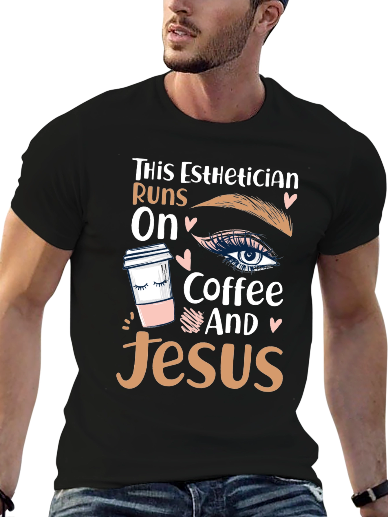 Esthetician Runs on Coffee and Jesus T-Shirt