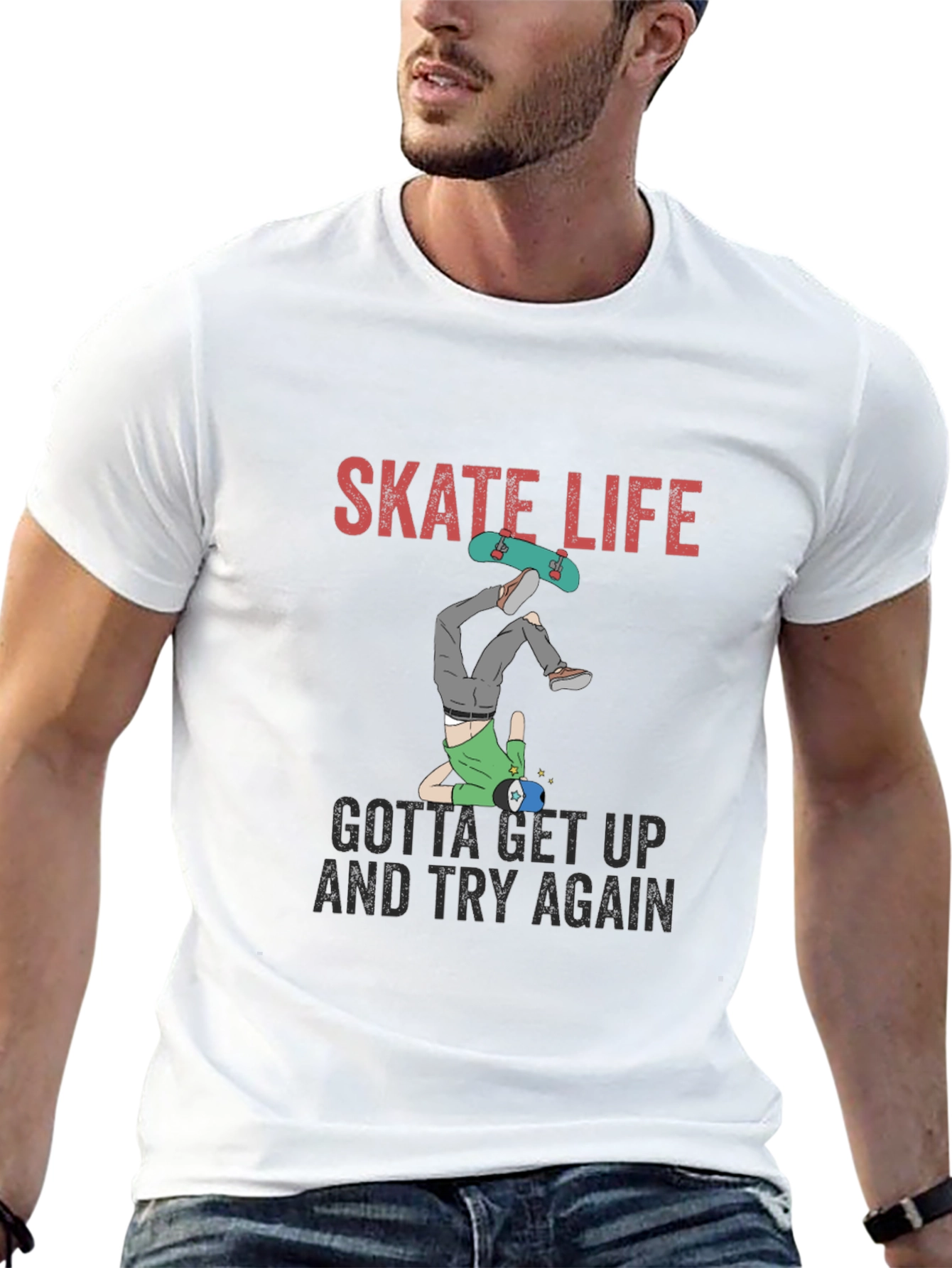 Skate Life T-Shirt: Get Up and Try Again