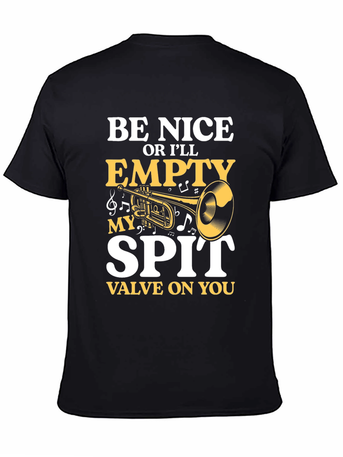 Be Nice Trumpet Player Funny T-Shirt