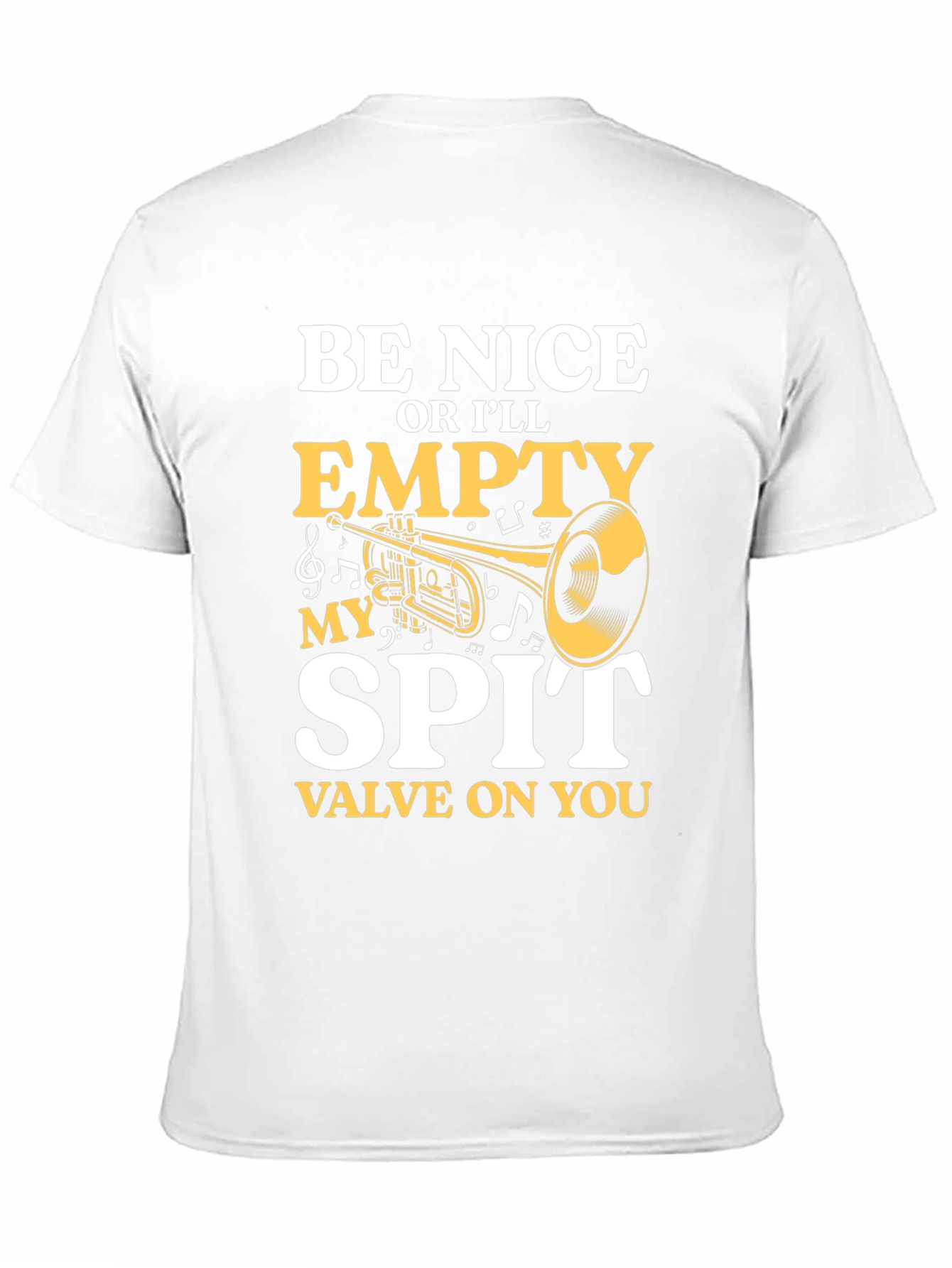 Be Nice Trumpet Player Funny T-Shirt