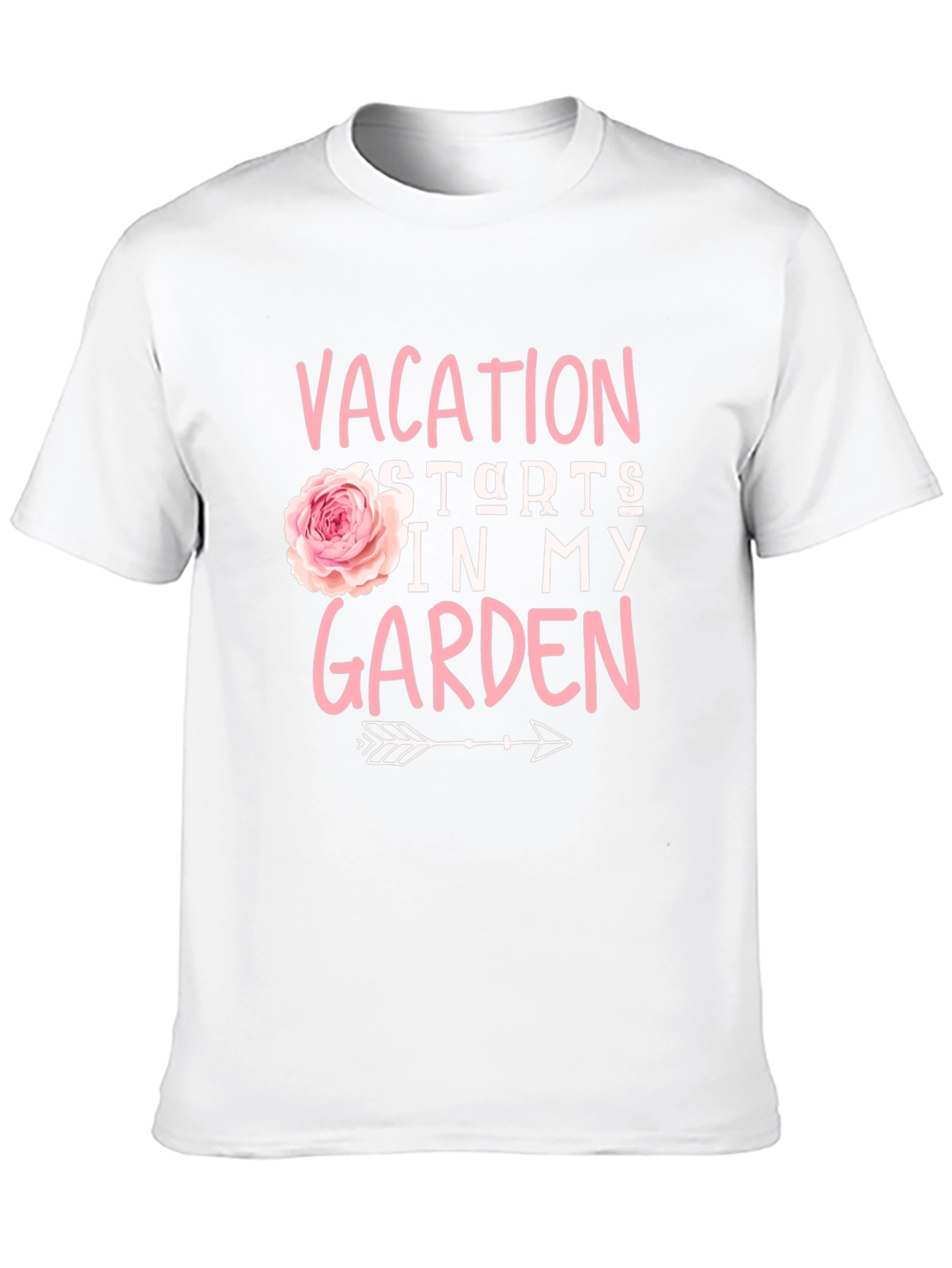 Vacation Starts In My Garden T-Shirt