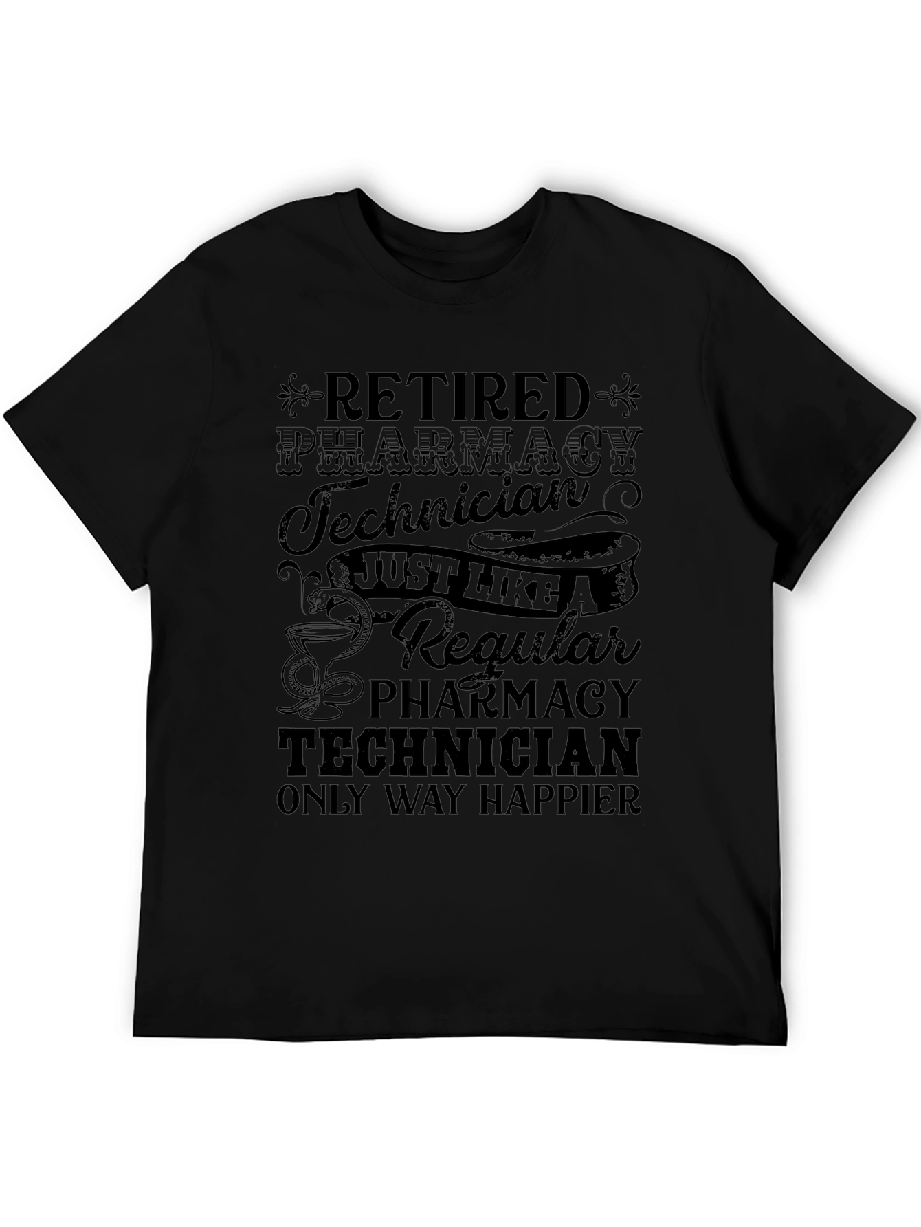 Retired Pharmacy Technician T-Shirt