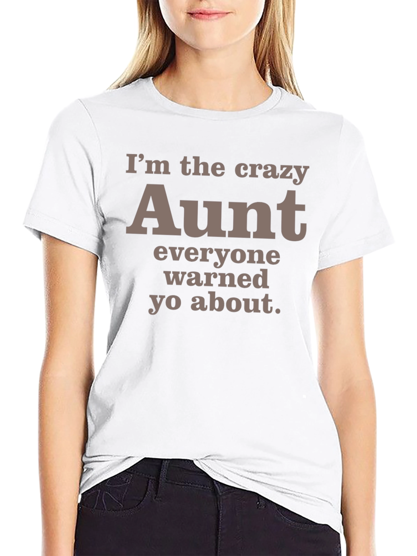 Crazy Aunt T-Shirt - Funny Auntie Tee