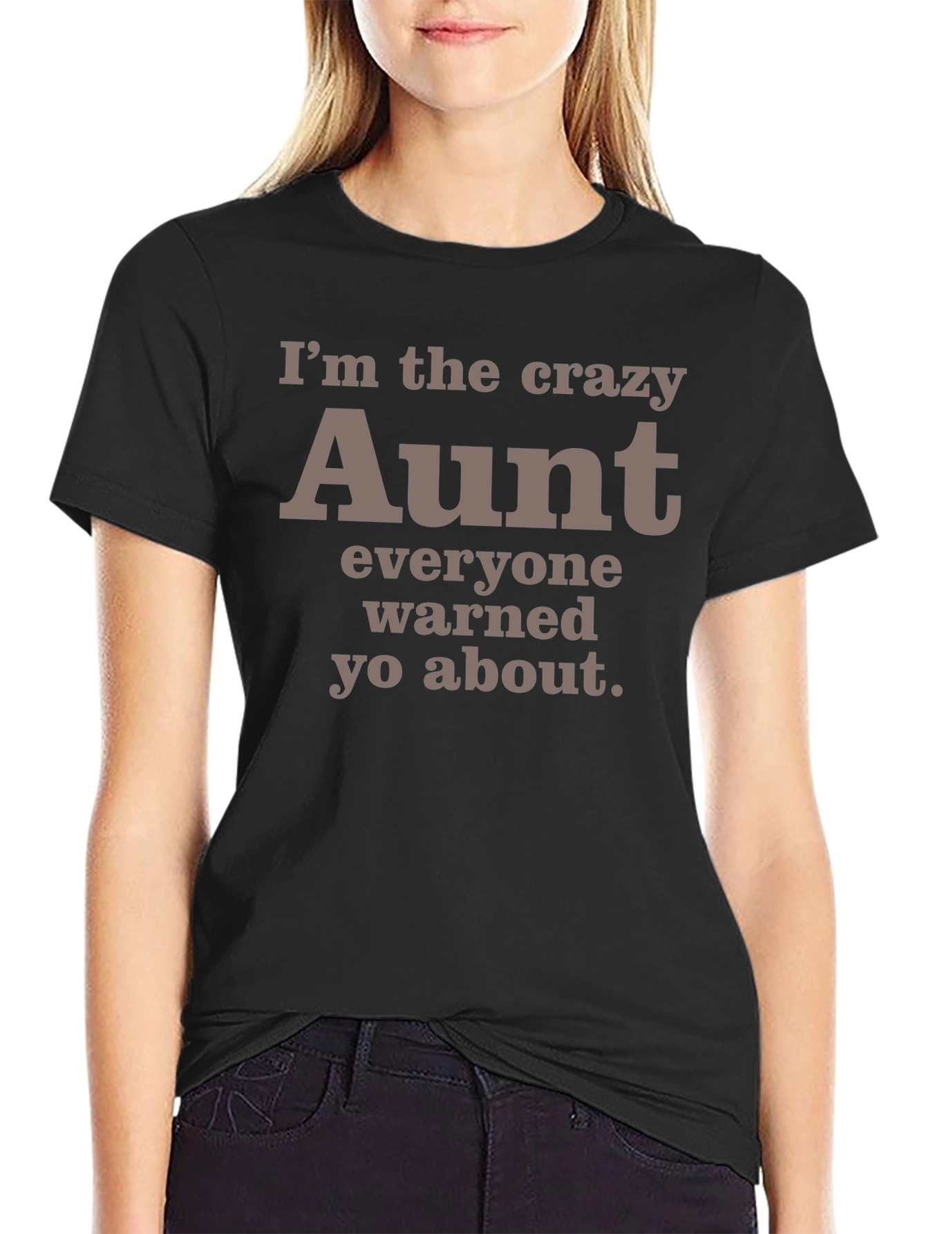 Crazy Aunt T-Shirt - Funny Auntie Tee