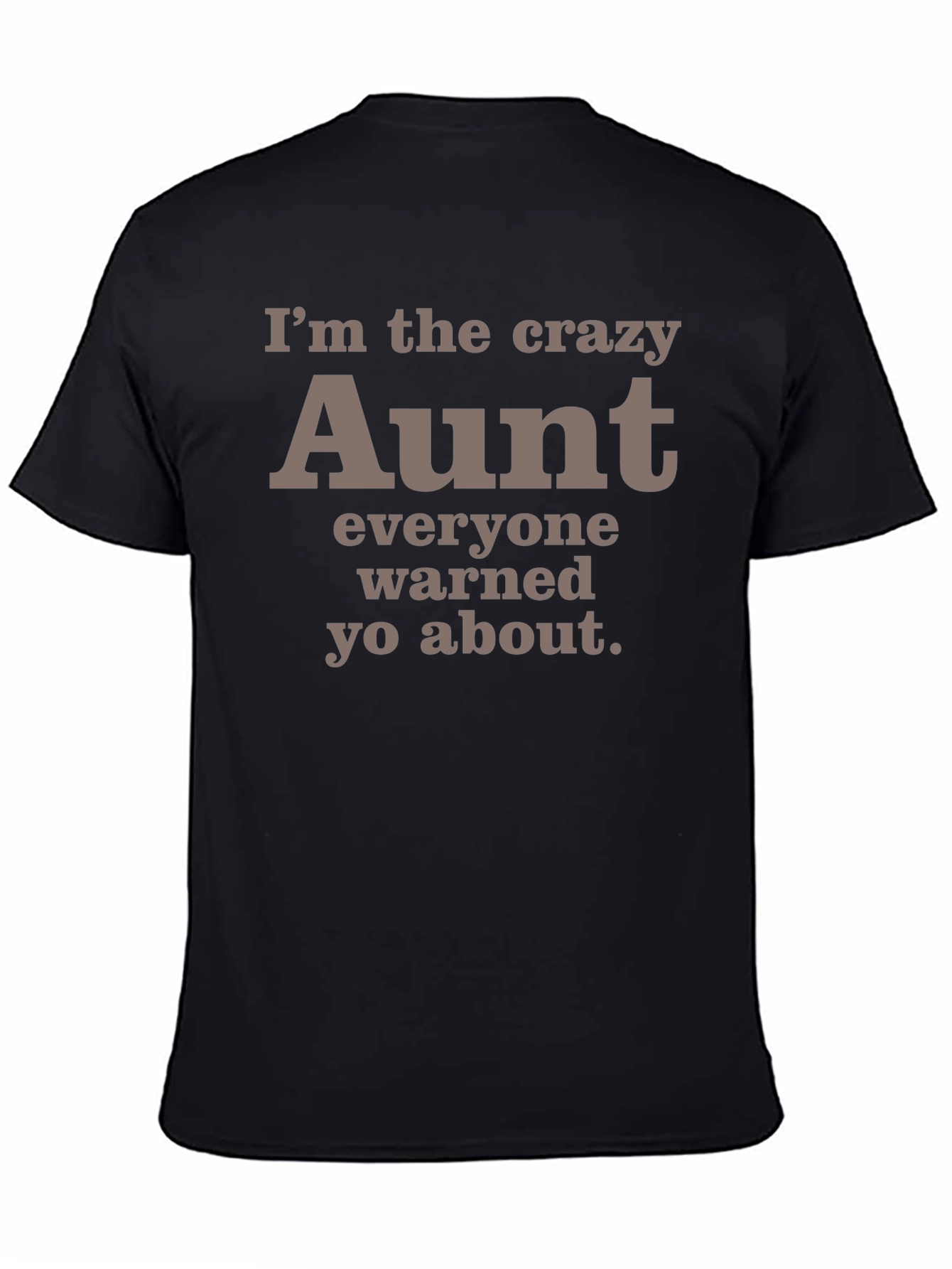 Crazy Aunt T-Shirt - Funny Auntie Tee