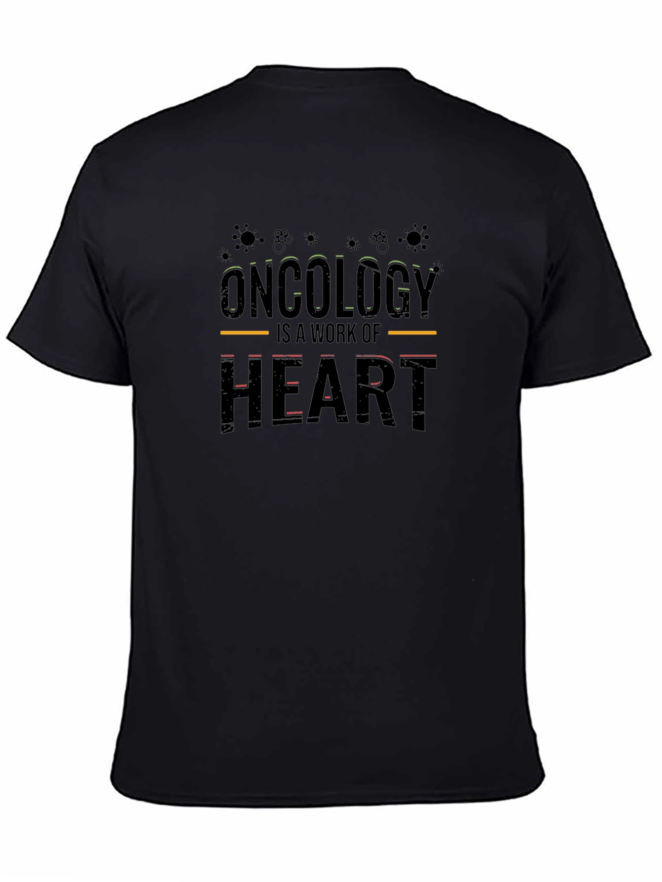 Oncology Is A Work of Heart Black T-Shirt