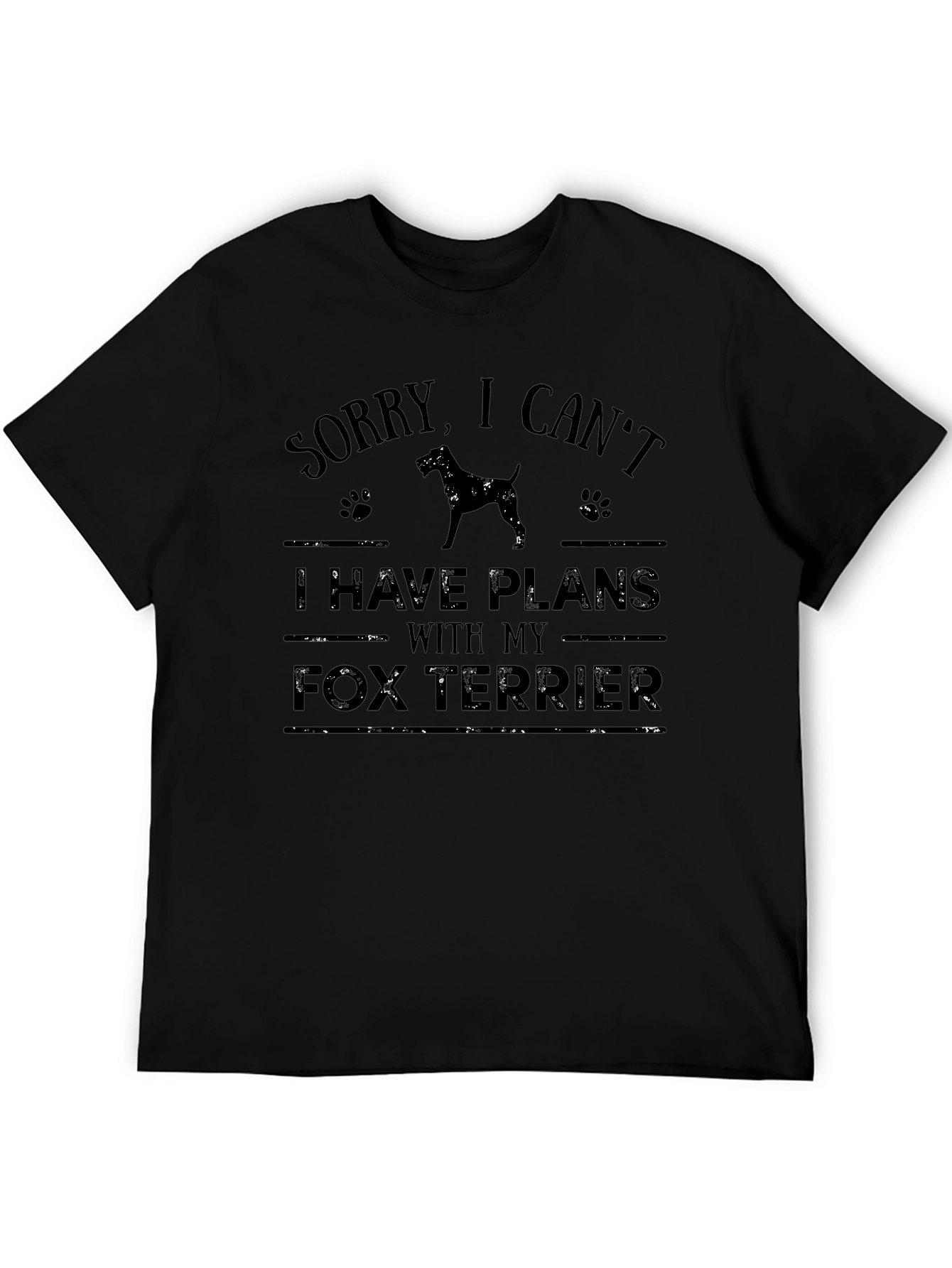 Sorry I Cant Fox Terrier T-Shirt