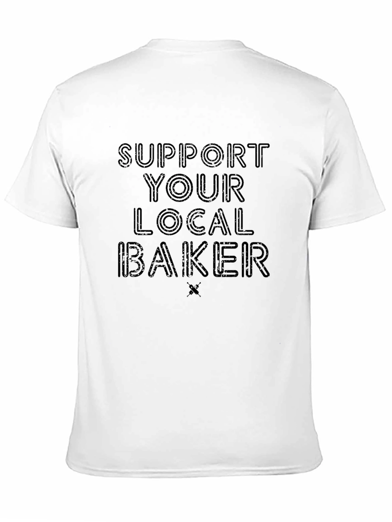 Support Your Local Baker Black Graphic T-Shirt