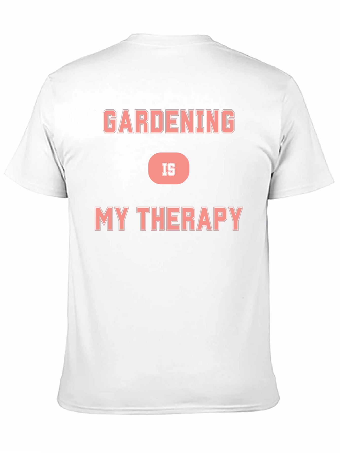 Gardening is My Therapy Graphic T-Shirt