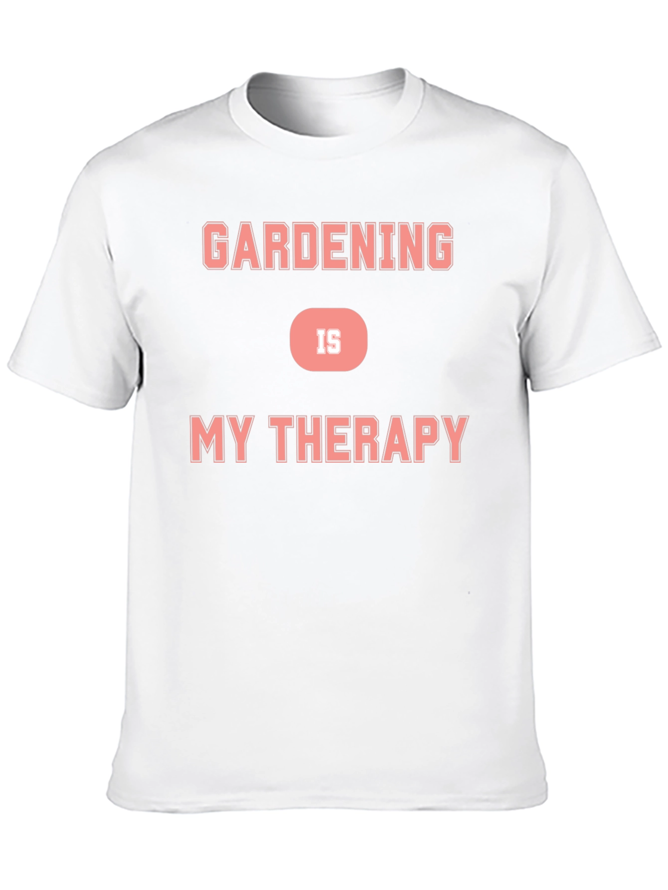 Gardening is My Therapy Graphic T-Shirt