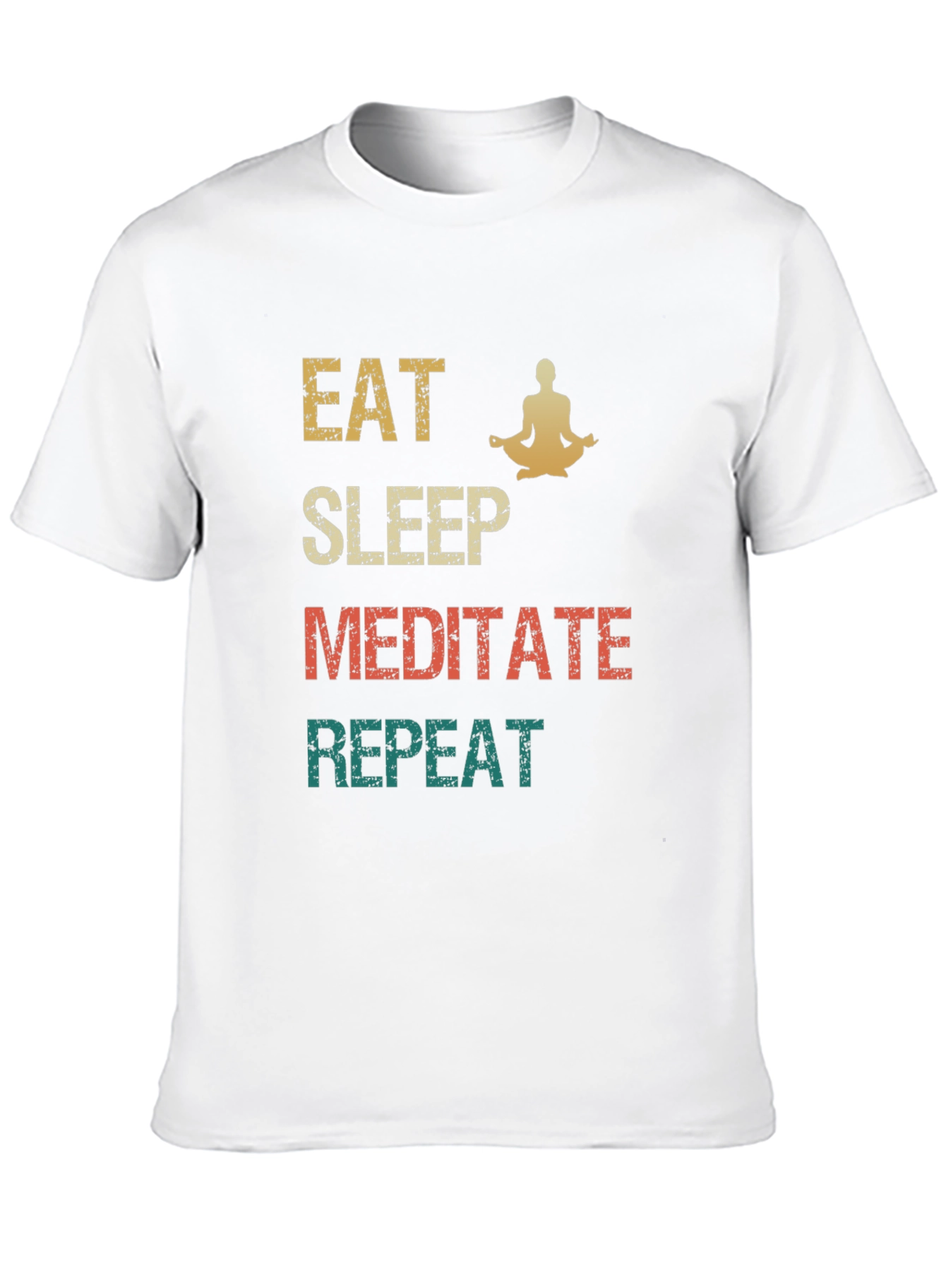 Eat Sleep Meditate Repeat T-Shirt