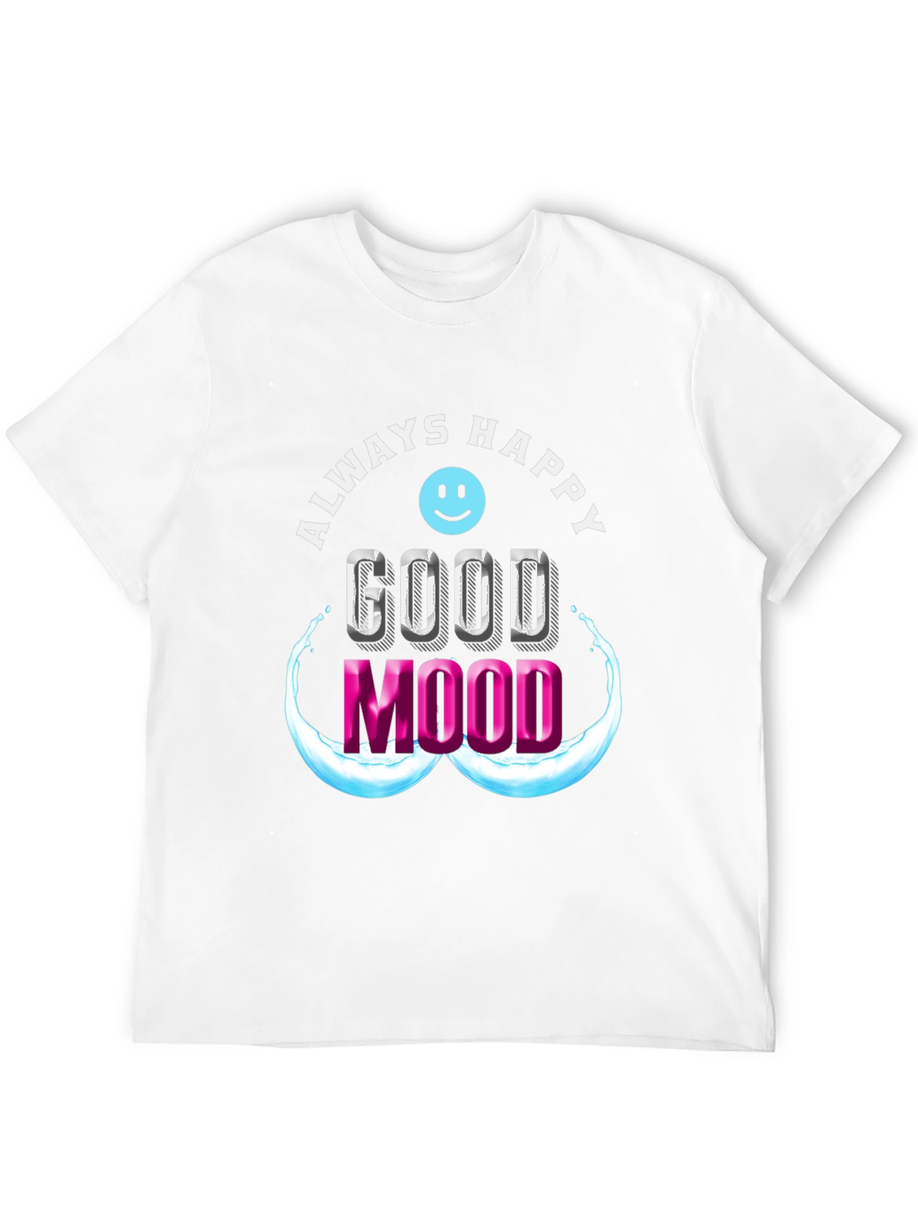 Always Happy Good Mood Graphic Tee