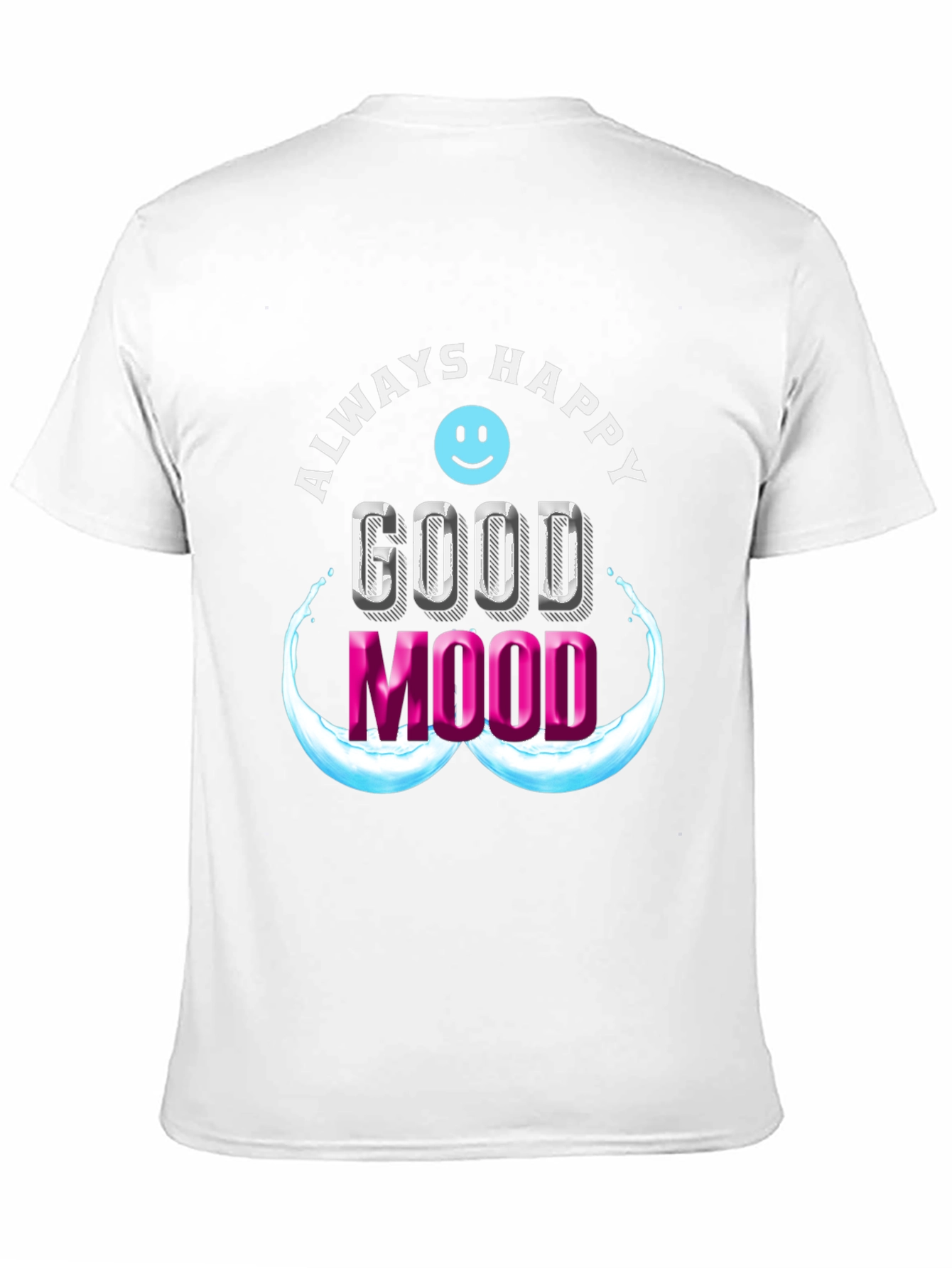 Always Happy Good Mood Graphic Tee