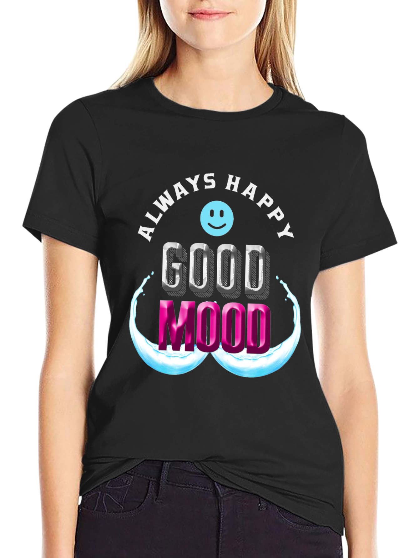 Always Happy Good Mood Graphic Tee