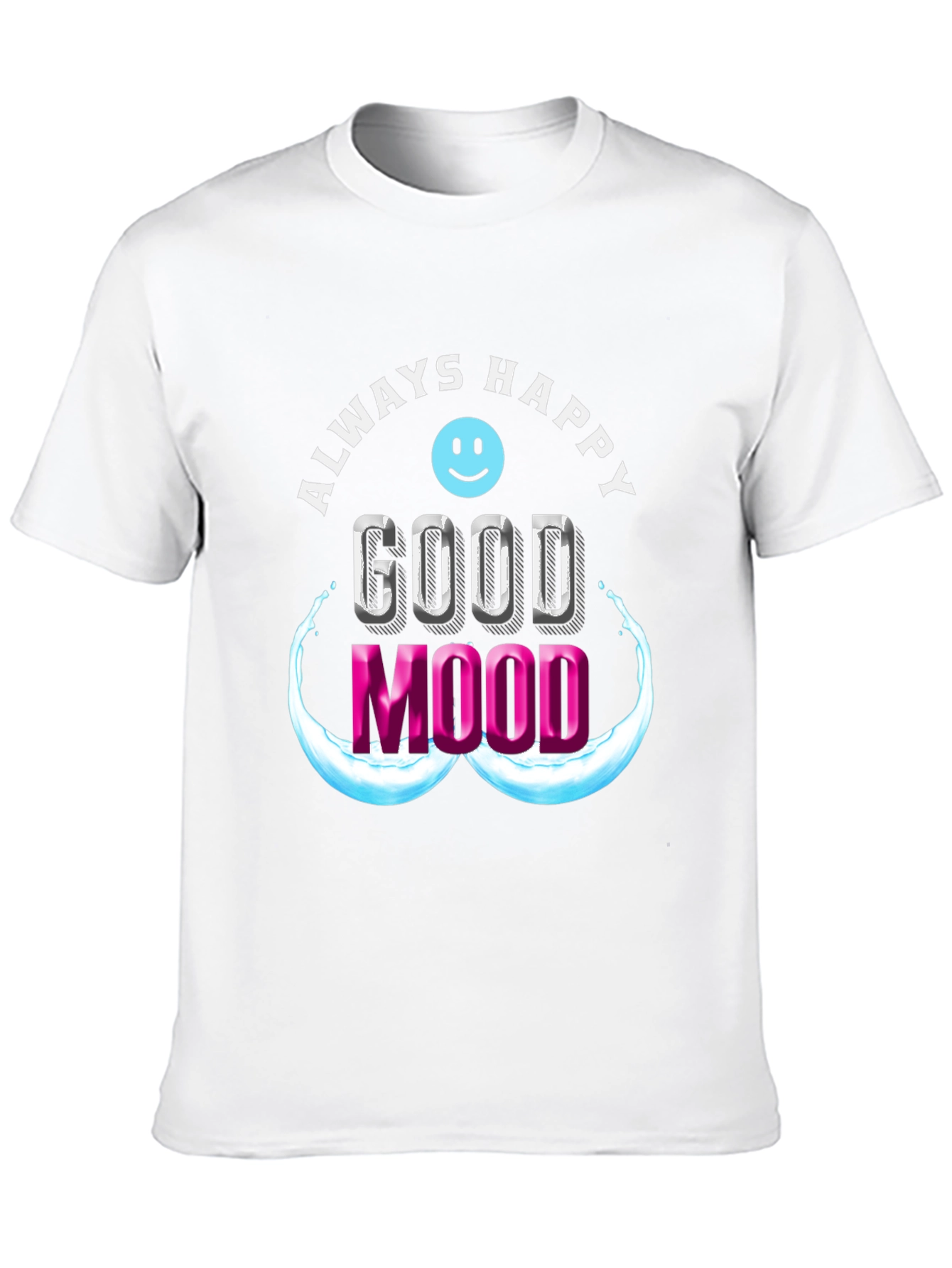 Always Happy Good Mood Graphic Tee