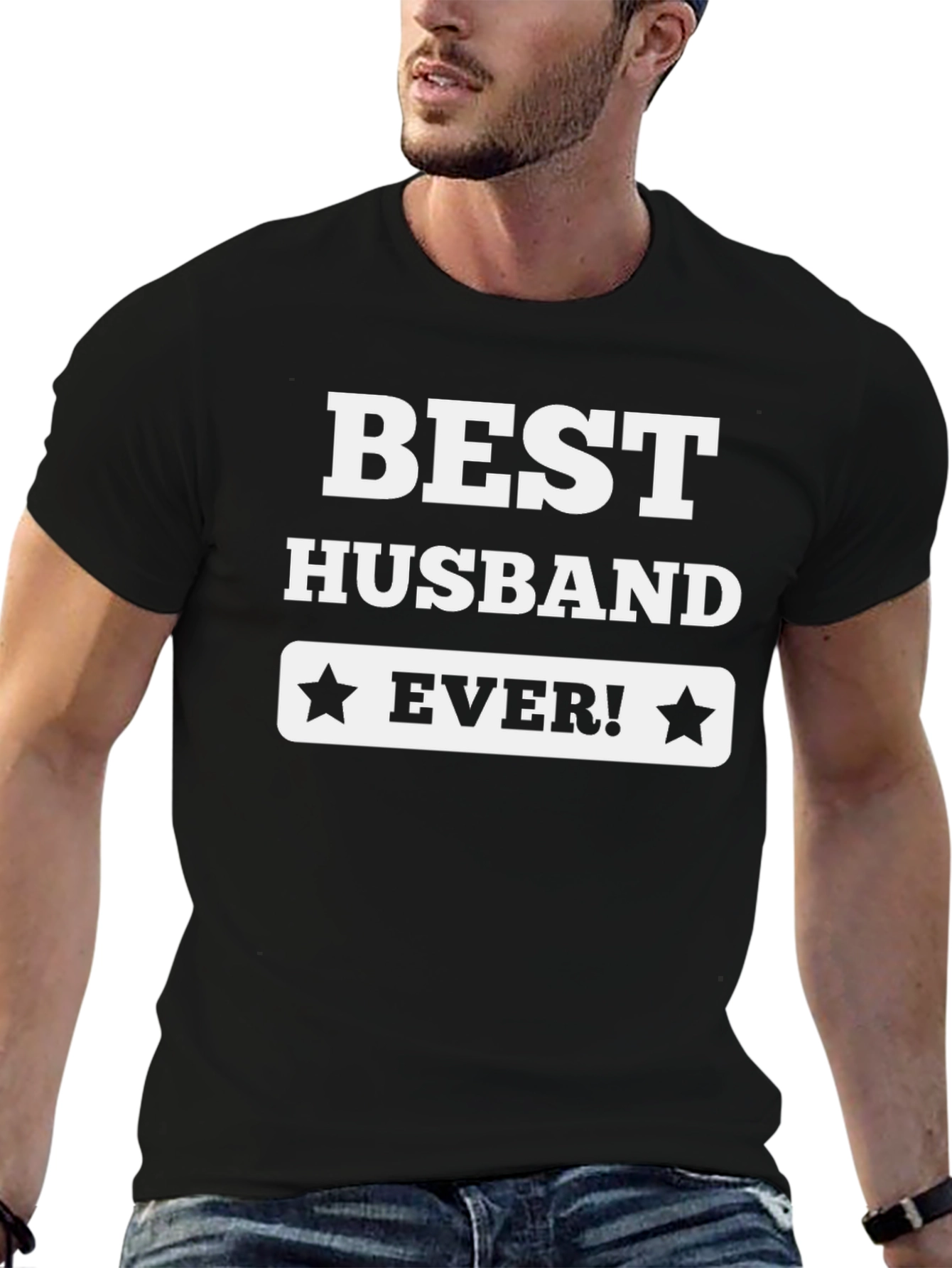 Best Husband Ever! T-Shirt