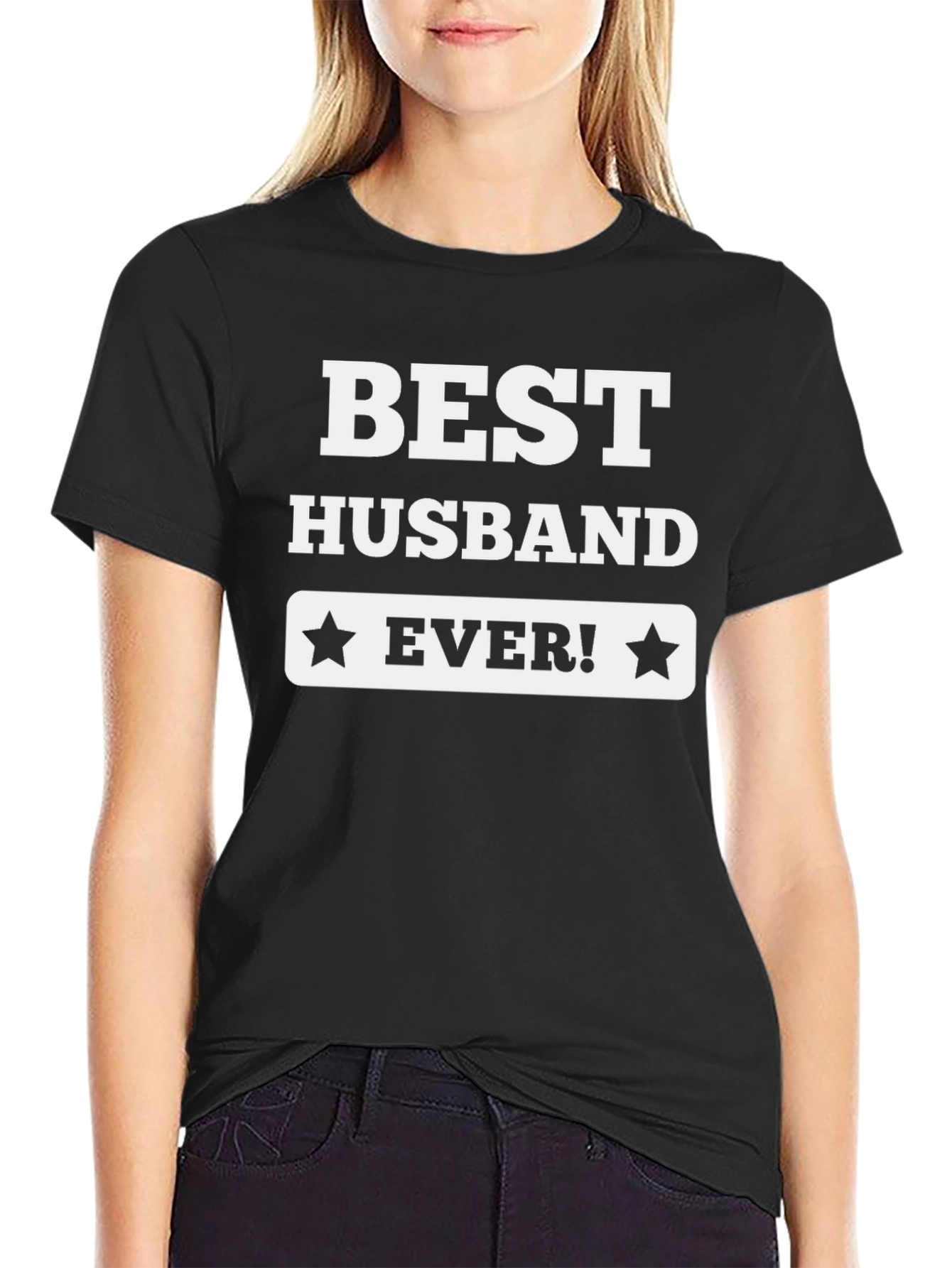 Best Husband Ever! T-Shirt