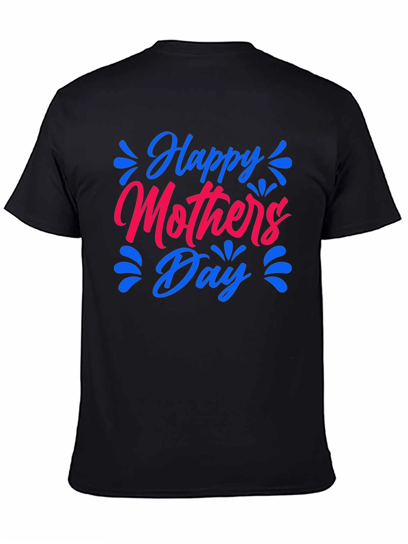 Happy Mothers Day Black T-Shirt