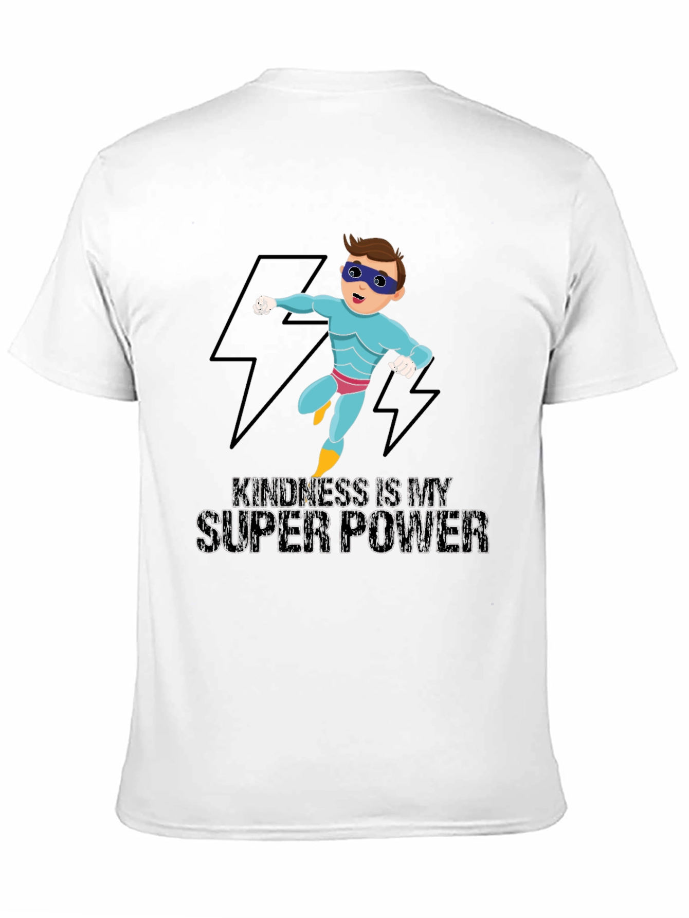 Kindness is My Super Power T-Shirt
