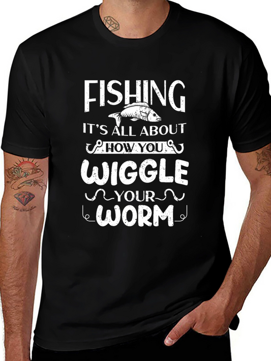 Fishing Wiggle Your Worm T-Shirt