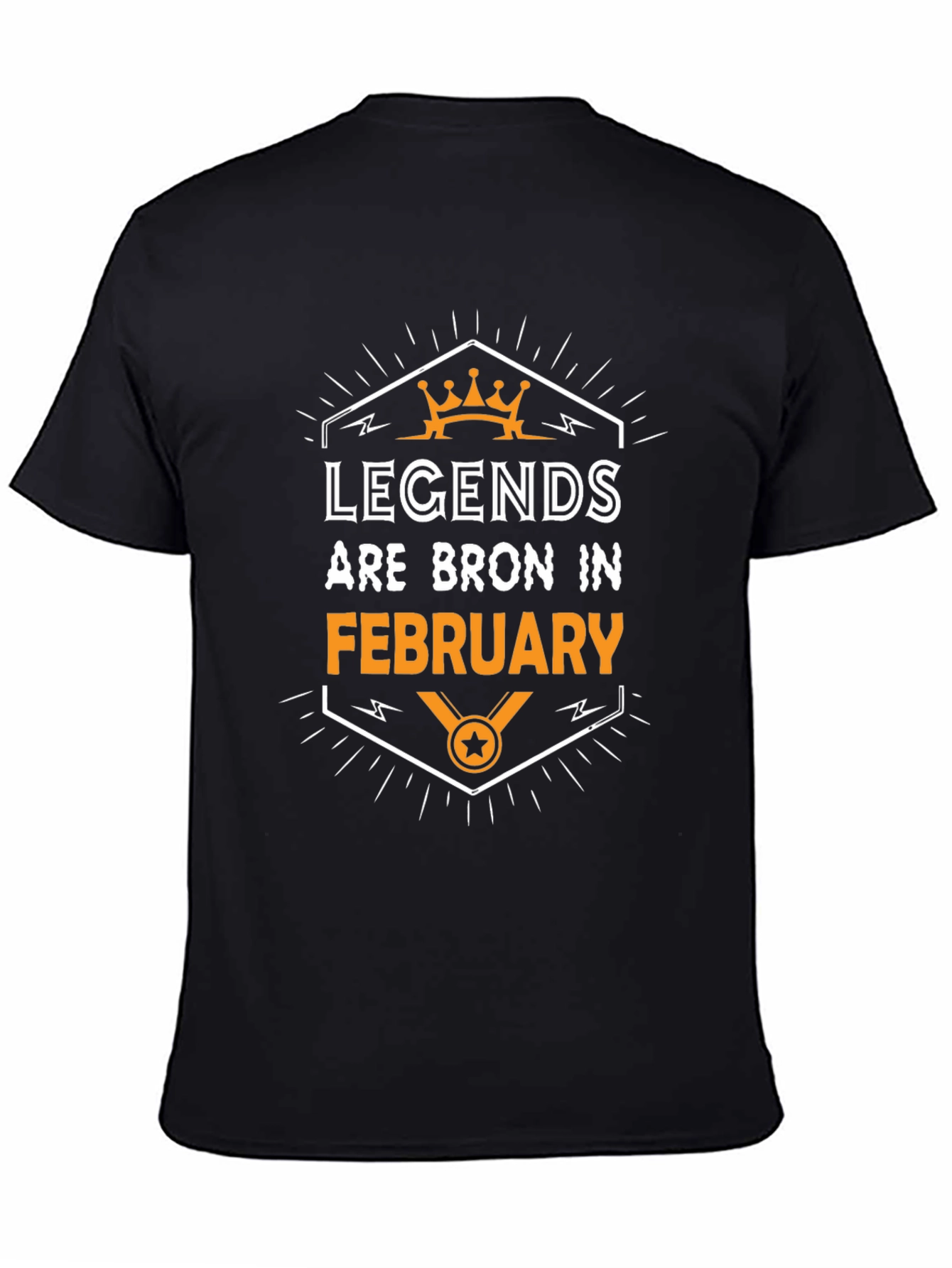 Legends Are Born in February Black T-Shirt