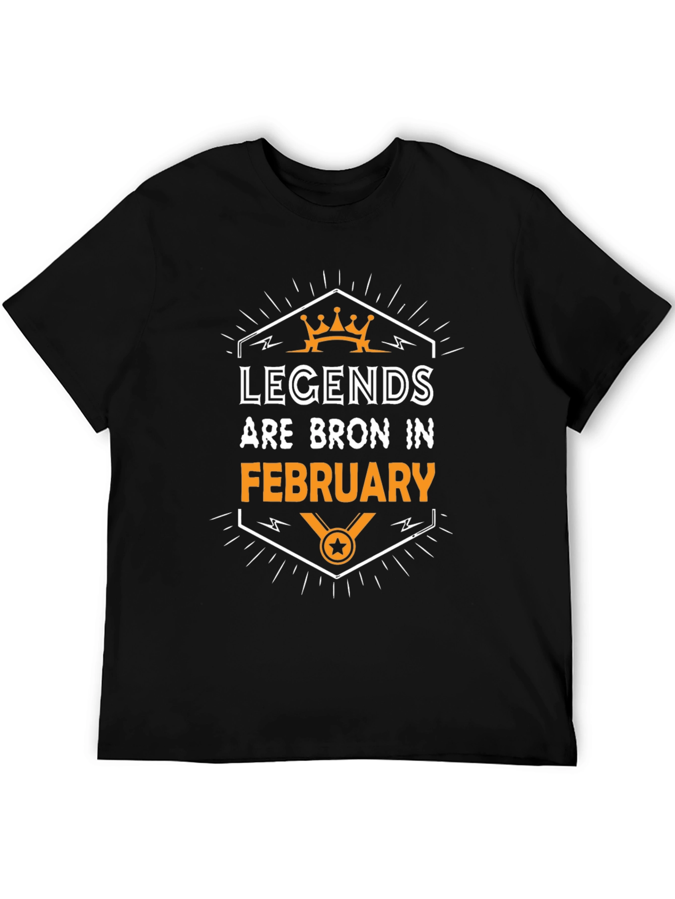 Legends Are Born in February Black T-Shirt