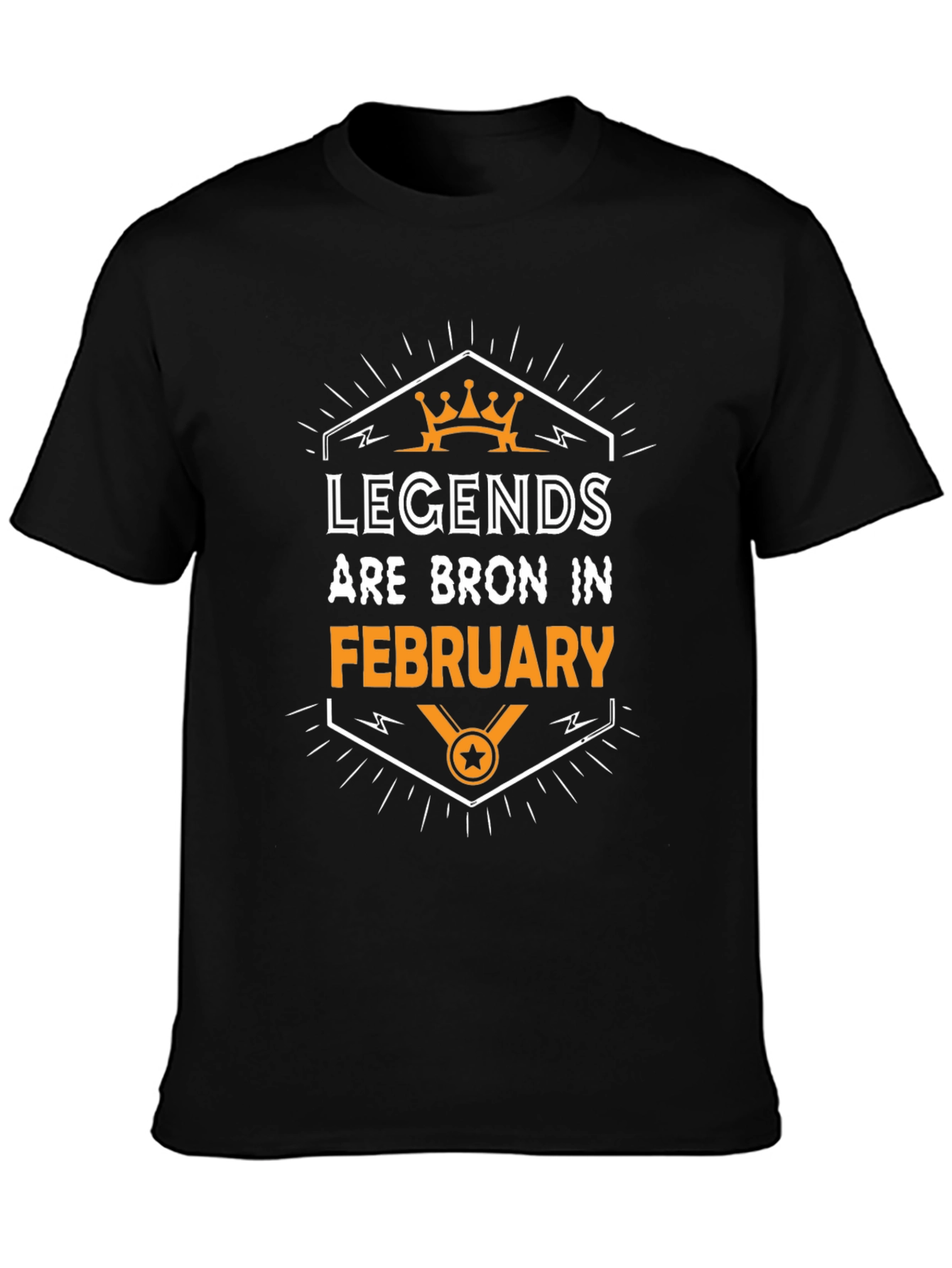 Legends Are Born in February Black T-Shirt