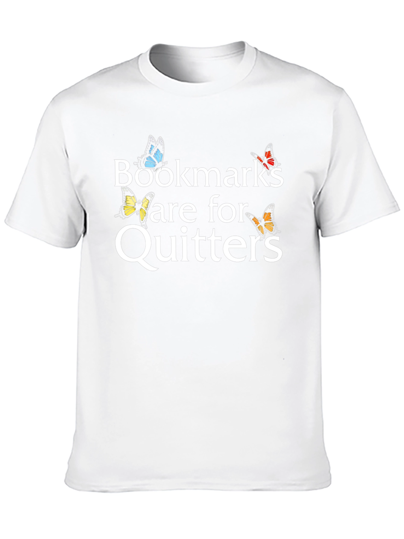 Bookmarks Are For Quitters T-Shirt