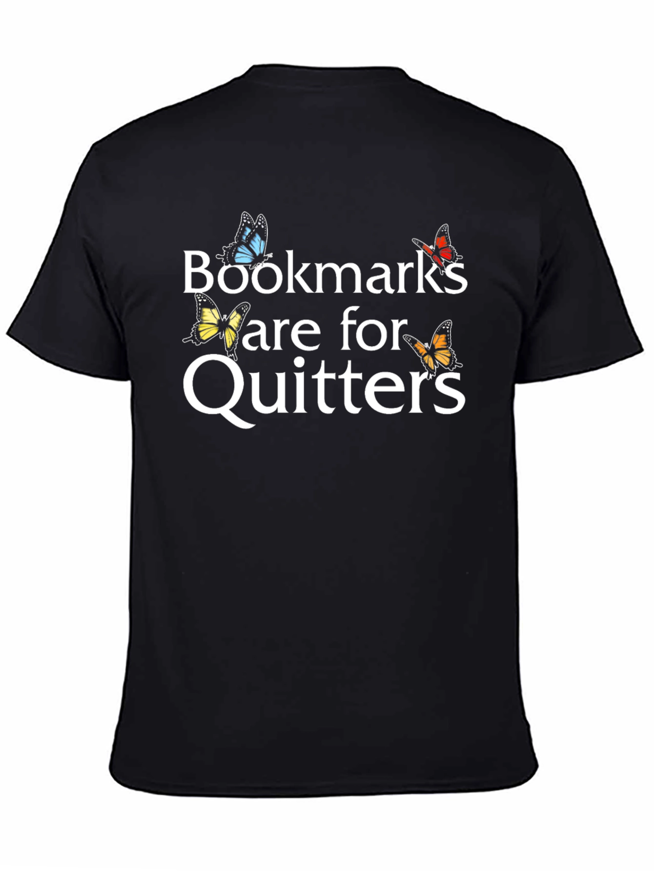 Bookmarks Are For Quitters T-Shirt