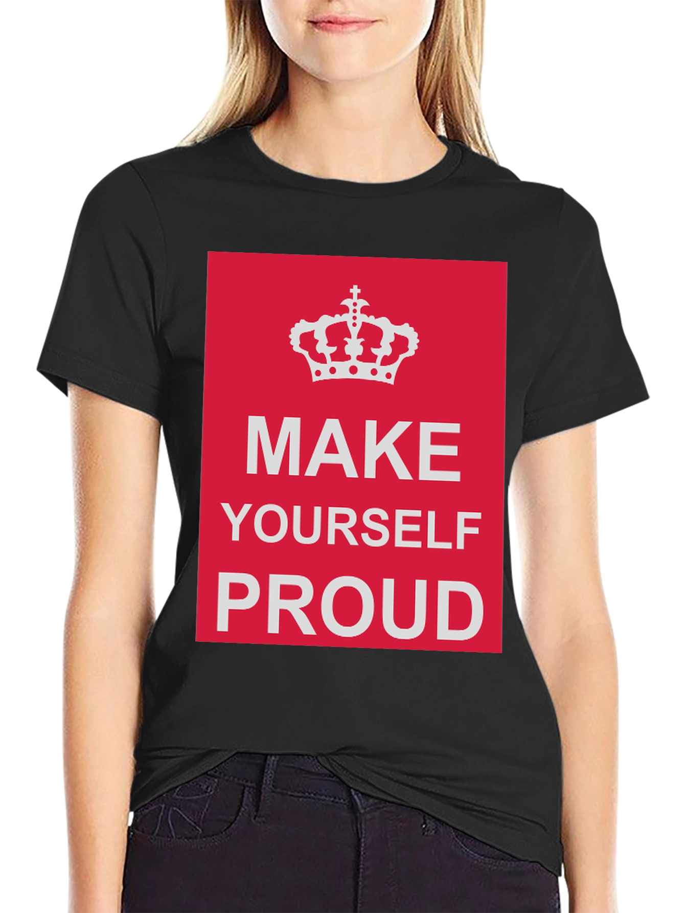 Motivational Graphic T-Shirt: Make Yourself Proud