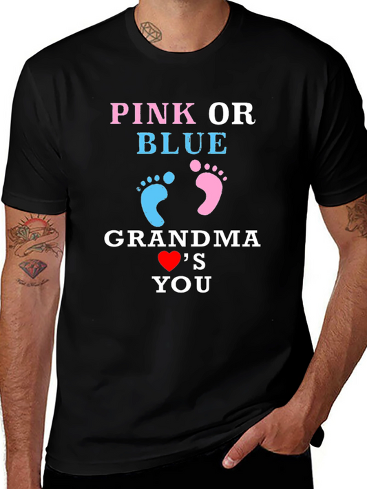 Pink or Blue Grandma Loves You T-Shirt
