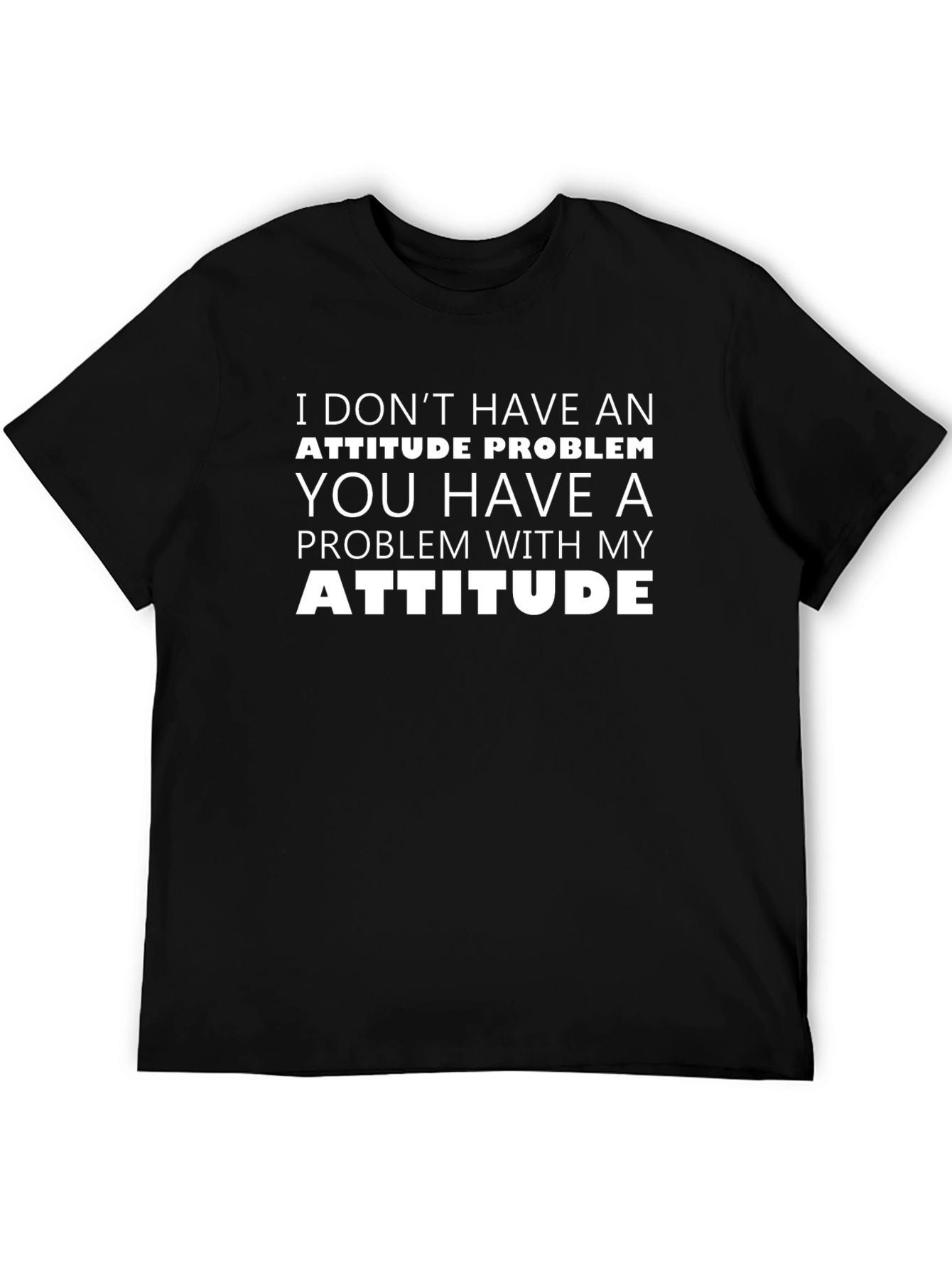 Funny Attitude Problem Graphic T-Shirt