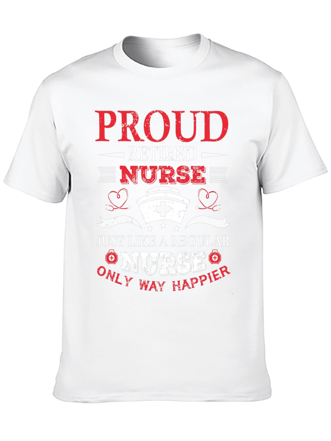 Proud Retired Nurse Graphic T-Shirt