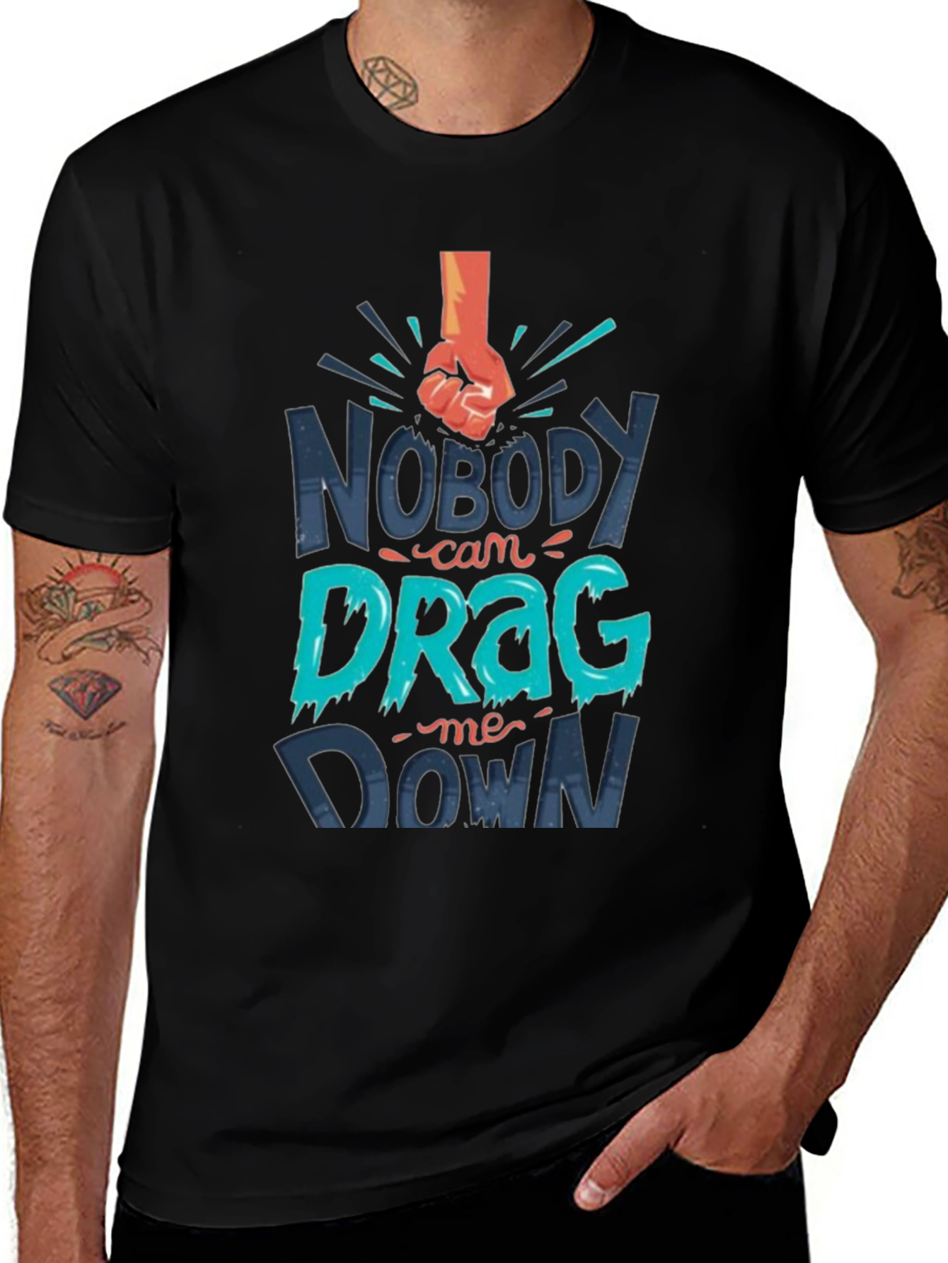 Nobody Can Drag Me Down Graphic T-Shirt