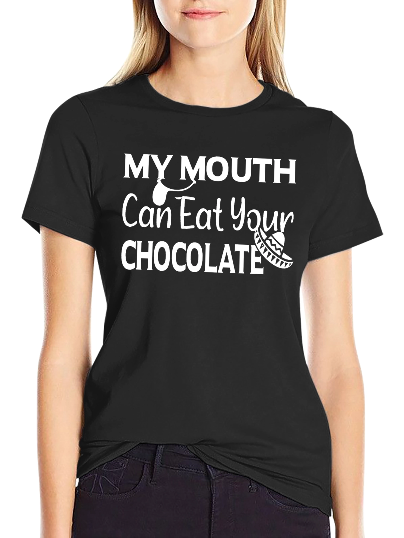 My Mouth Can Eat Your Chocolate T-Shirt