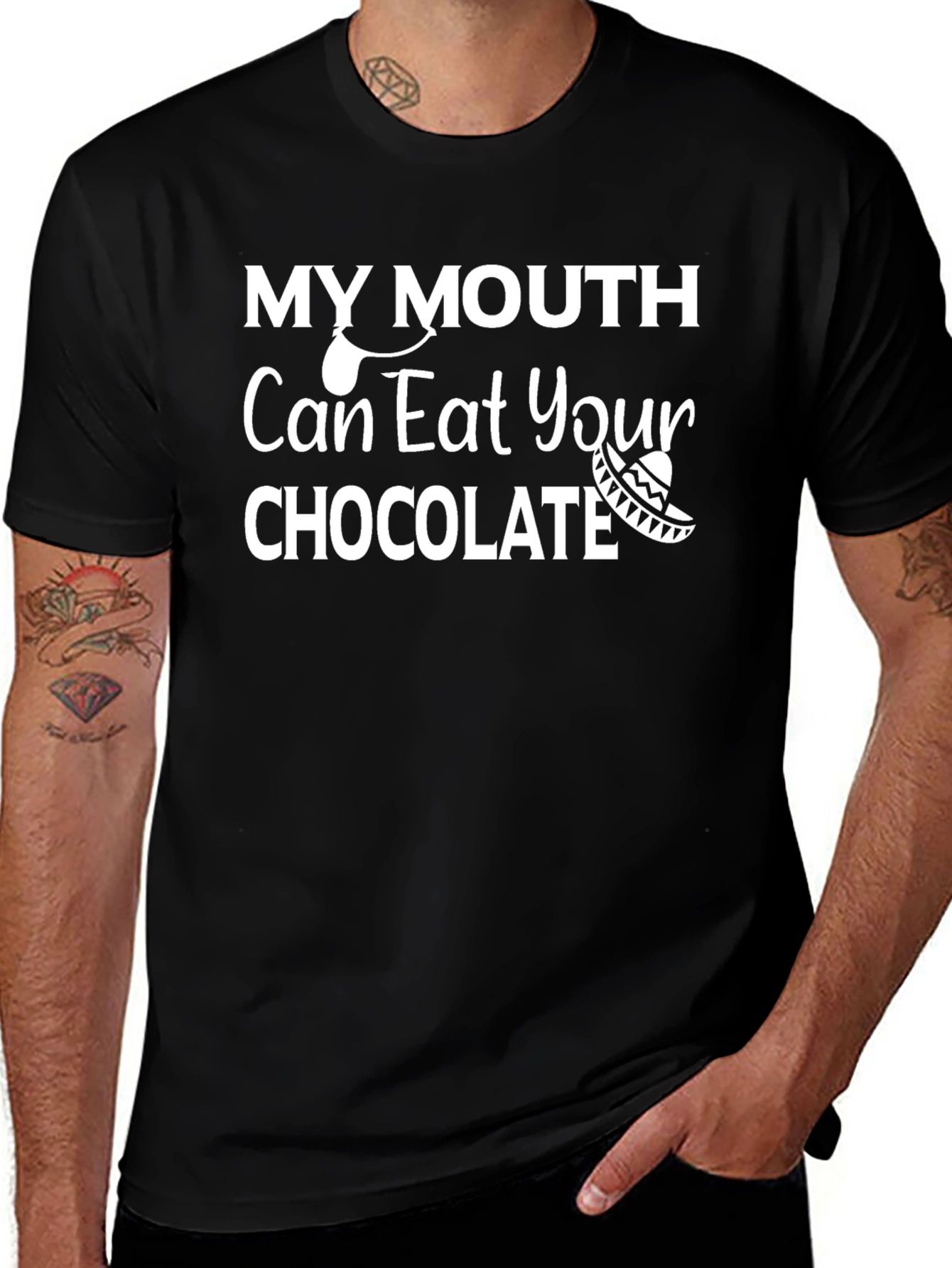 My Mouth Can Eat Your Chocolate T-Shirt