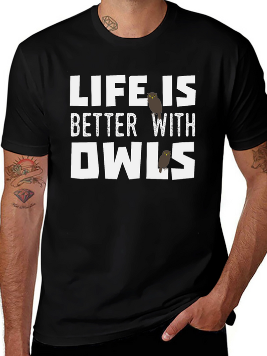 Life is Better with Owls Graphic Tee