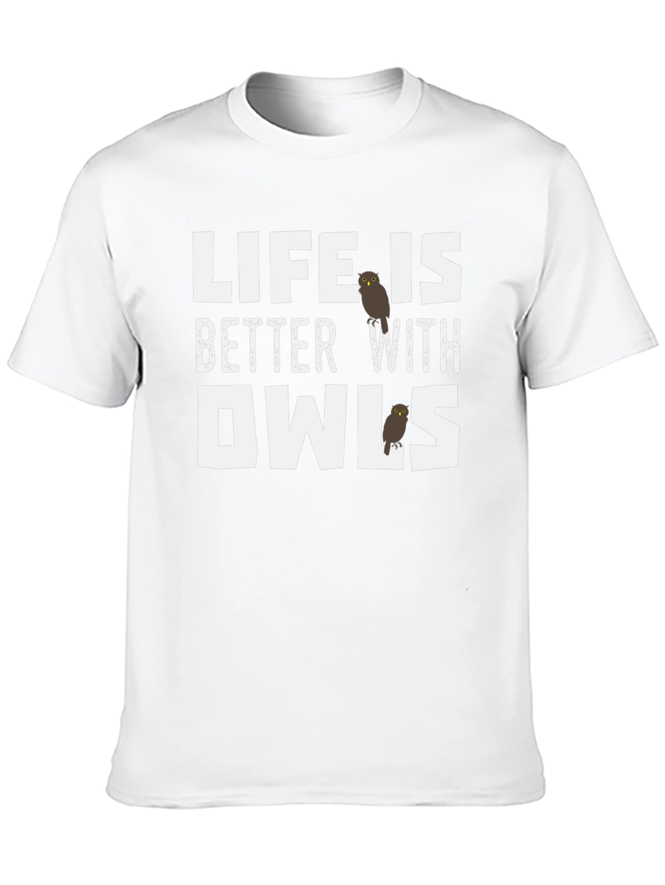 Life is Better with Owls Graphic Tee
