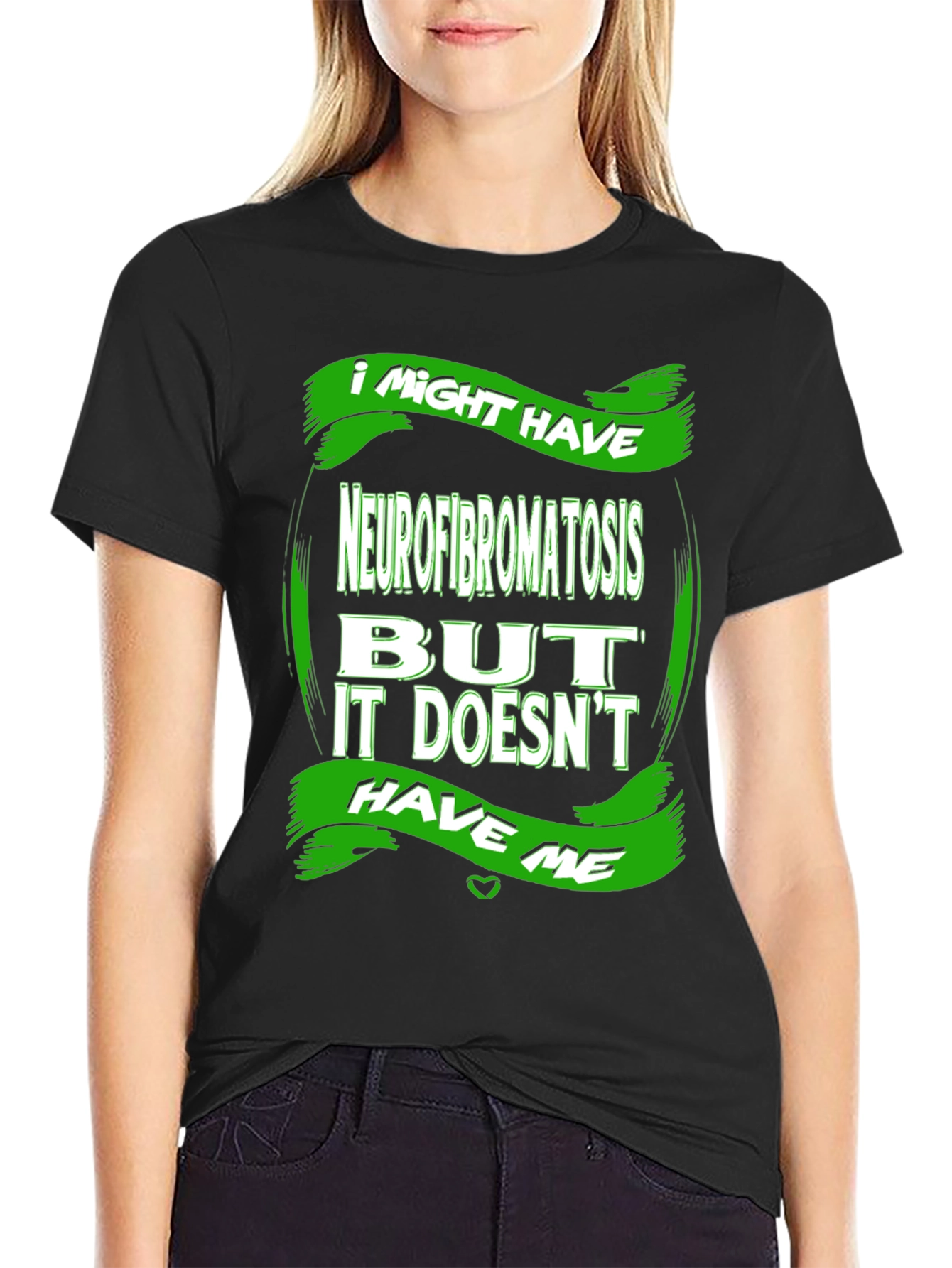 Neurofibromatosis Awareness T-Shirt - I Might Have