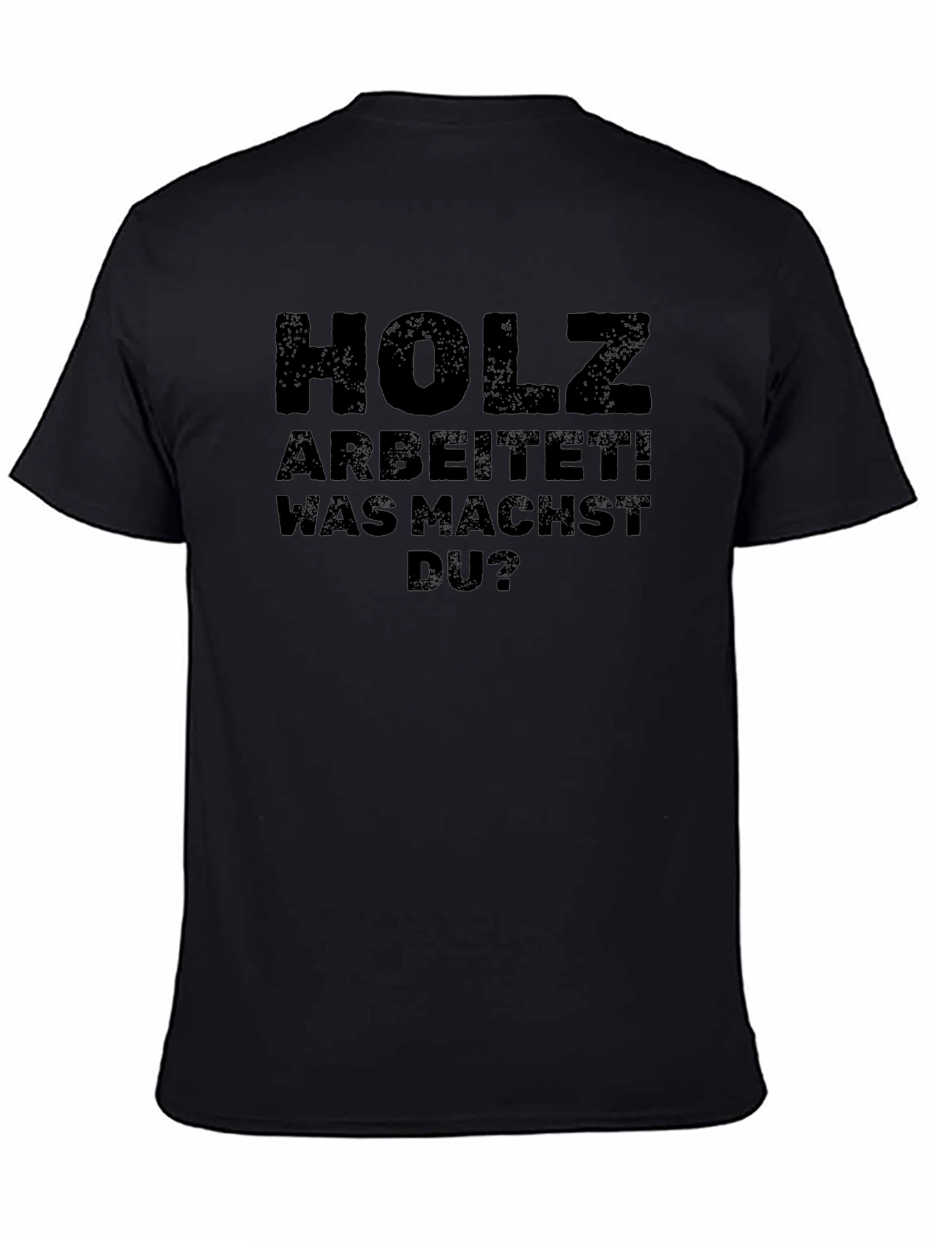 Holz Arbeitet T-Shirt - German Woodworking Tee