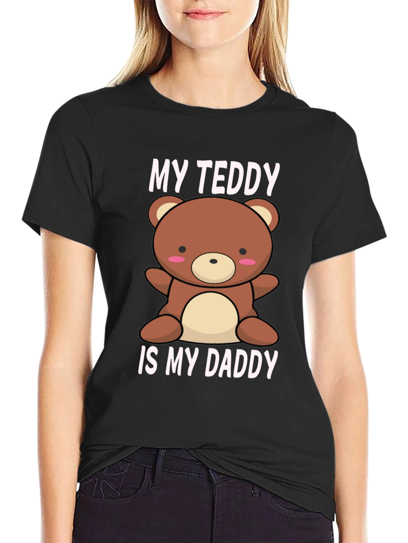 My Teddy Is My Daddy - Black T-Shirt