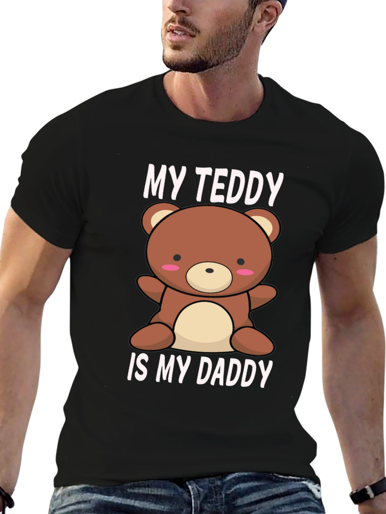 My Teddy Is My Daddy - Black T-Shirt