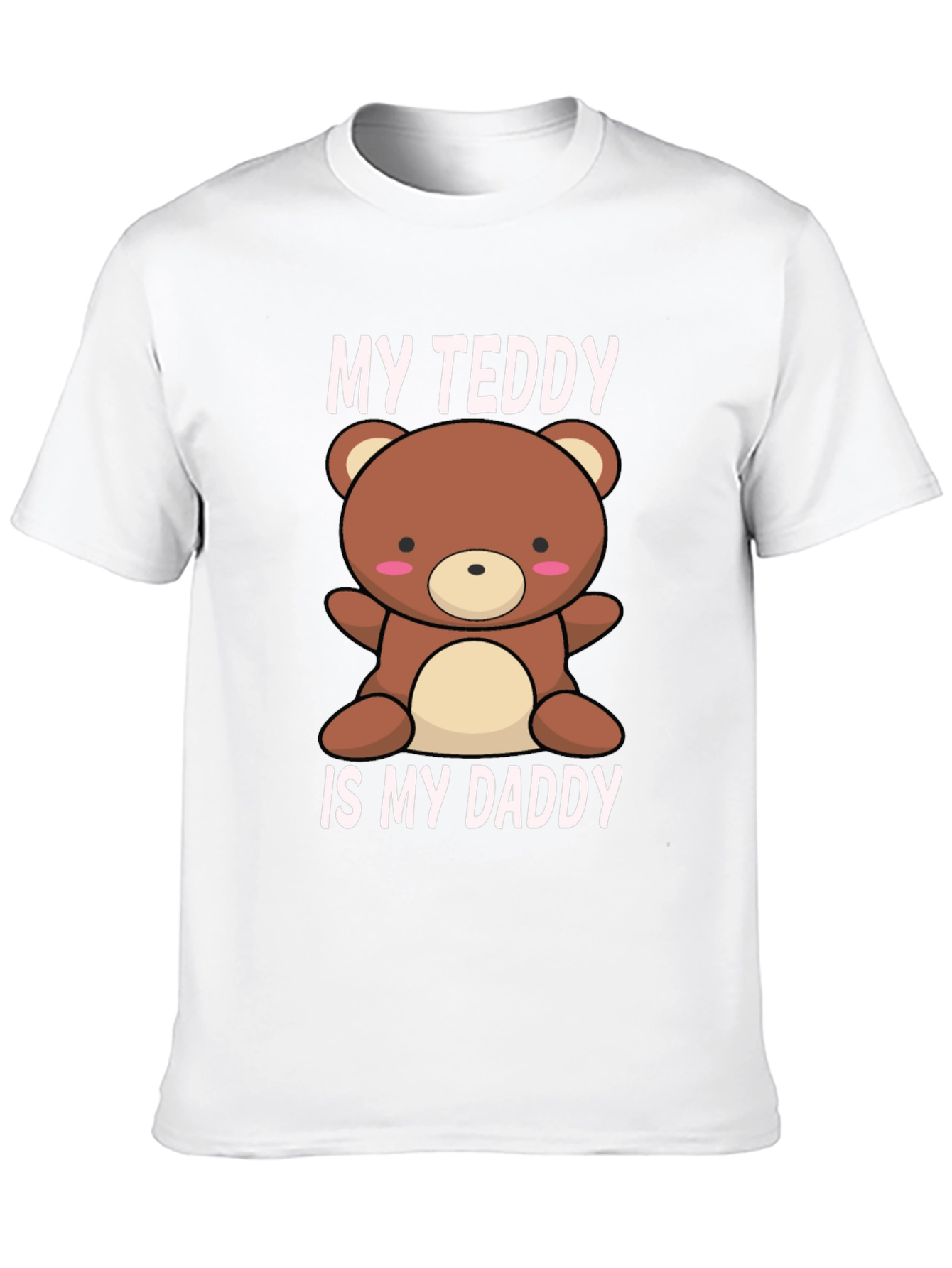 My Teddy Is My Daddy - Black T-Shirt