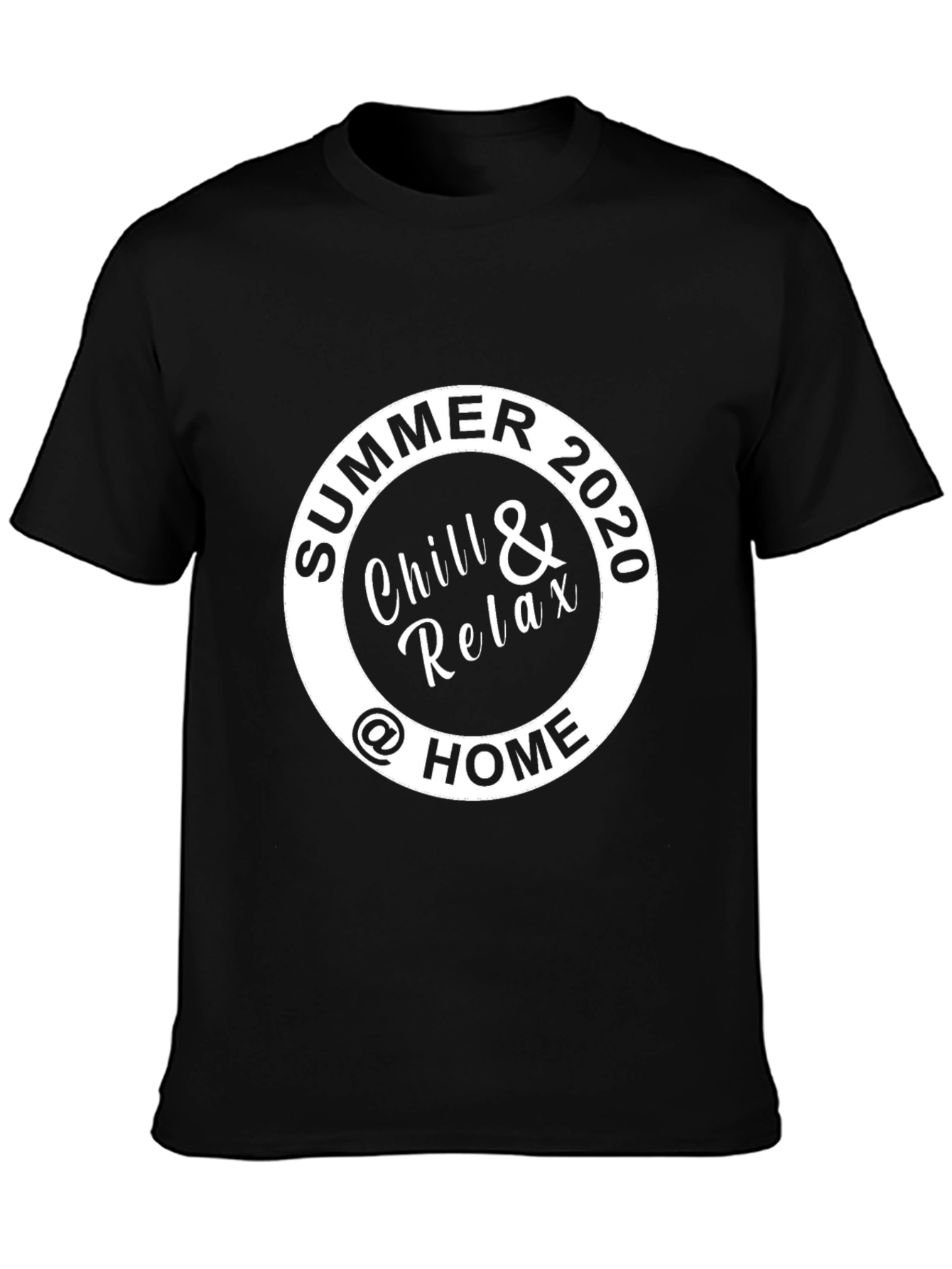 Summer 2020 Chill & Relax at Home Black T-Shirt