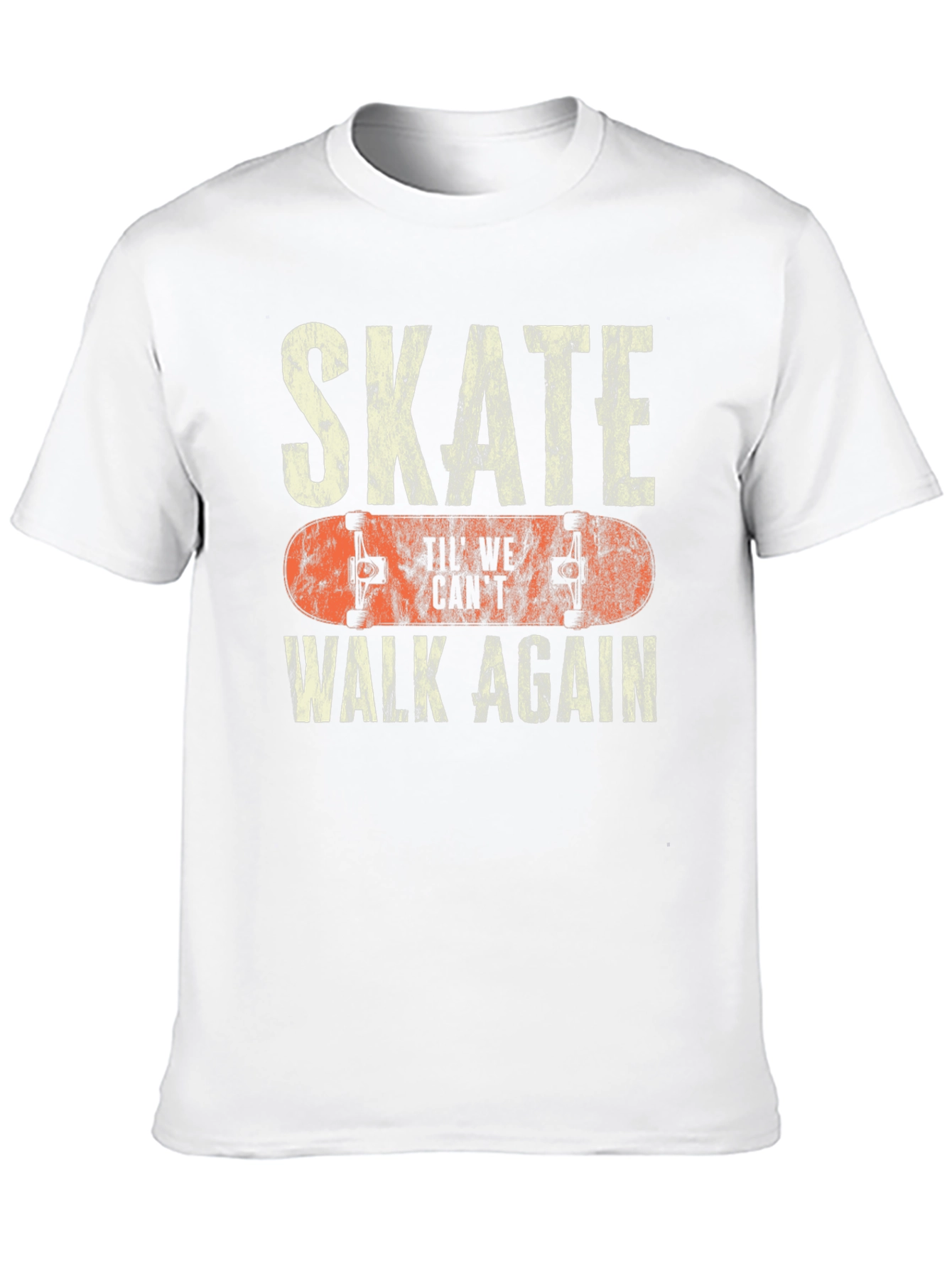 Skate Til We Cant Walk Again Black T-Shirt