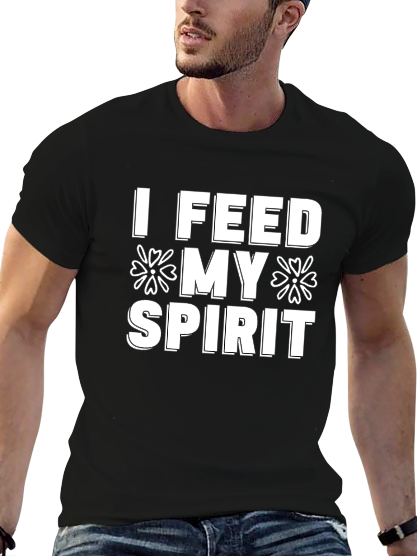 I Feed My Spirit T-Shirt - Black Graphic Tee