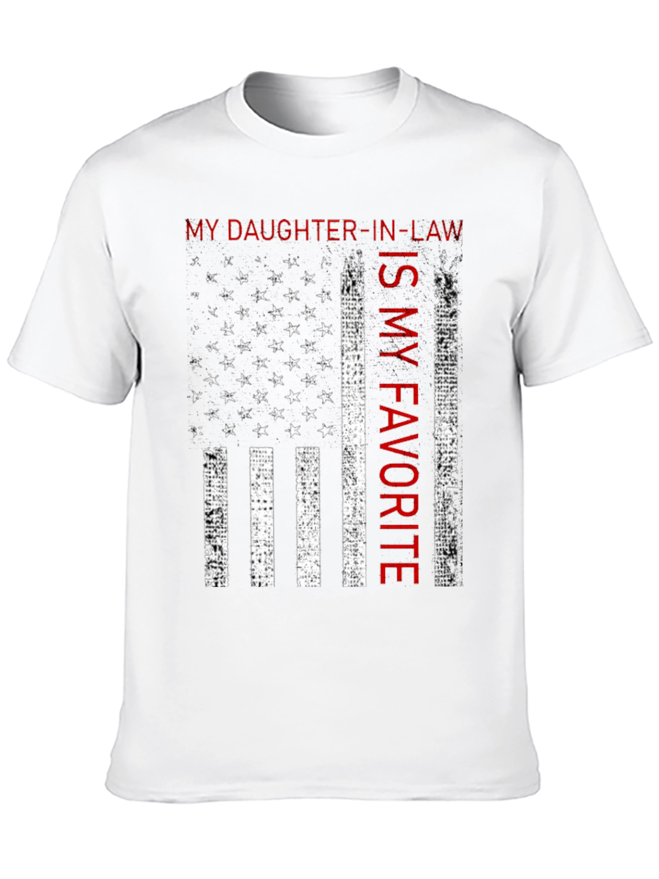 My Daughter-in-law is My Favorite Flag T-Shirt