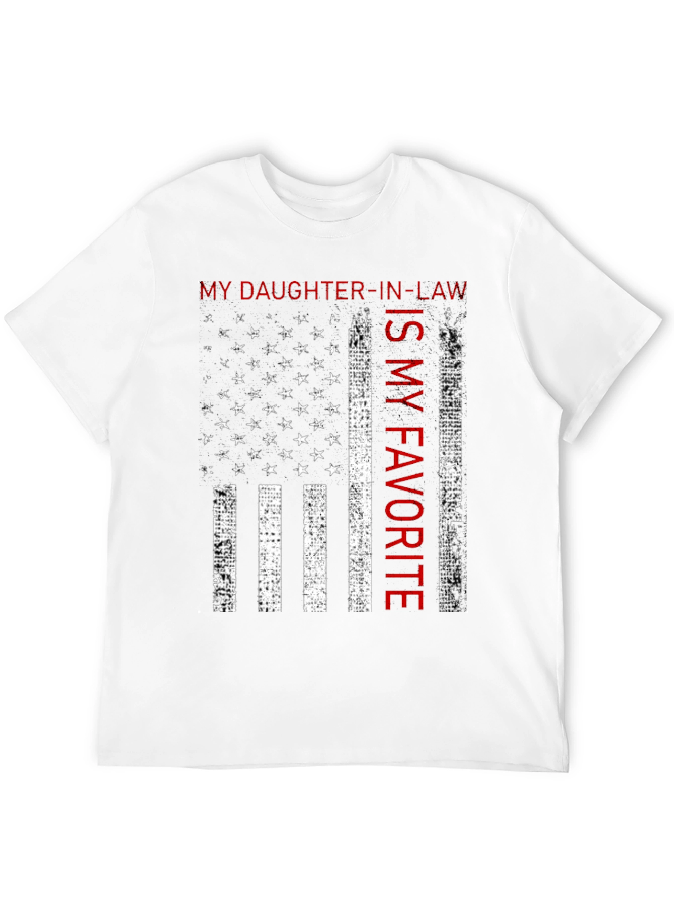 My Daughter-in-law is My Favorite Flag T-Shirt