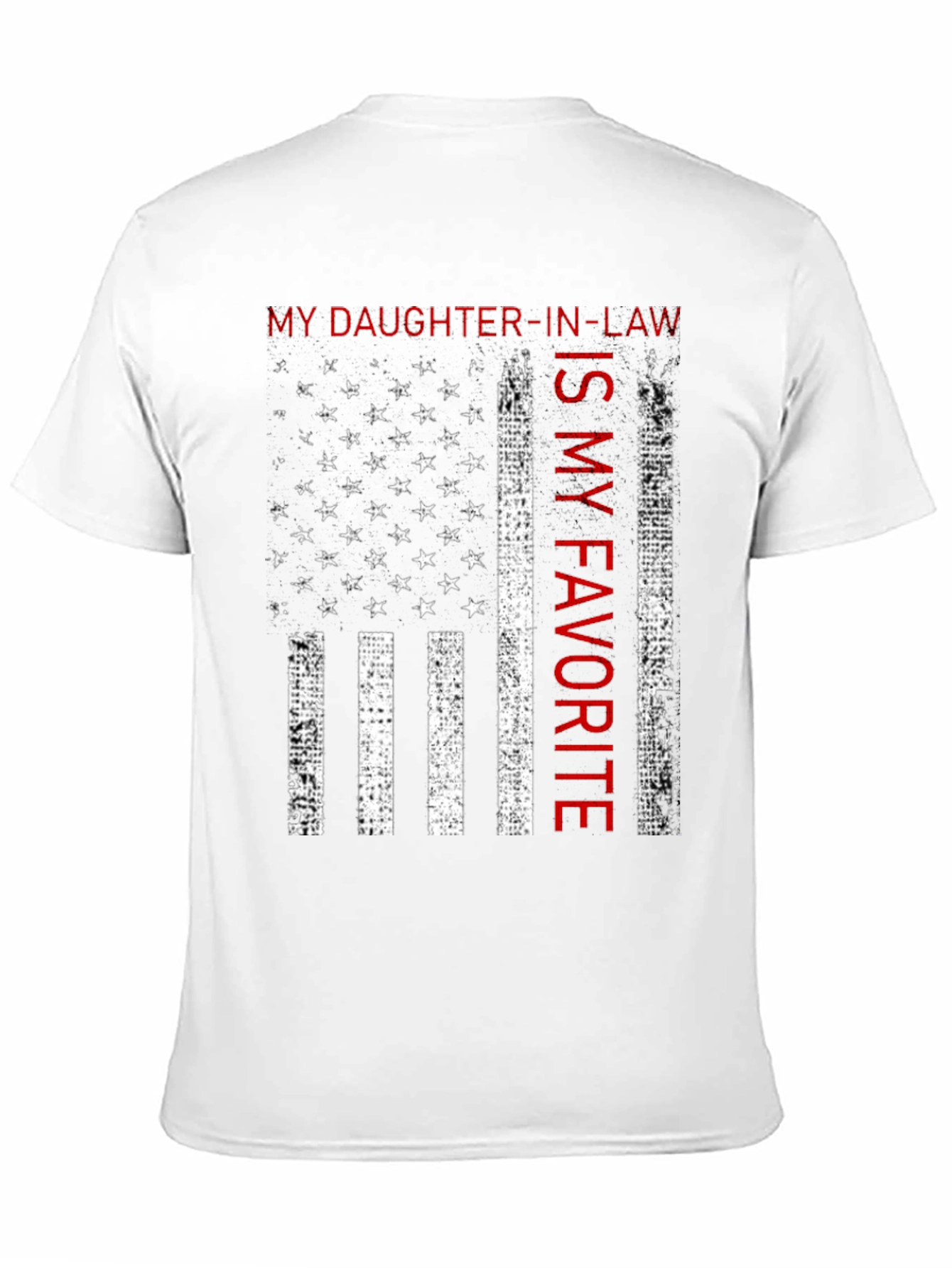 My Daughter-in-law is My Favorite Flag T-Shirt